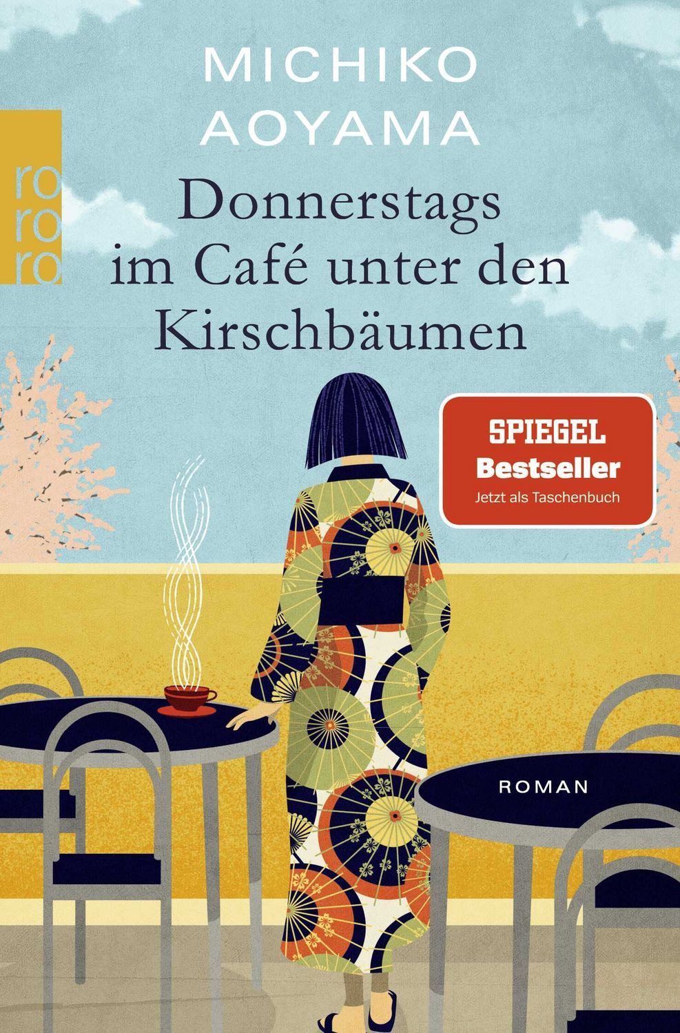 Donnerstags im Café unter den Kirschbäumen / Michiko Aoyama, Von der Bestsellerautorin von ""Frau Komachi empfiehlt ein Buch""