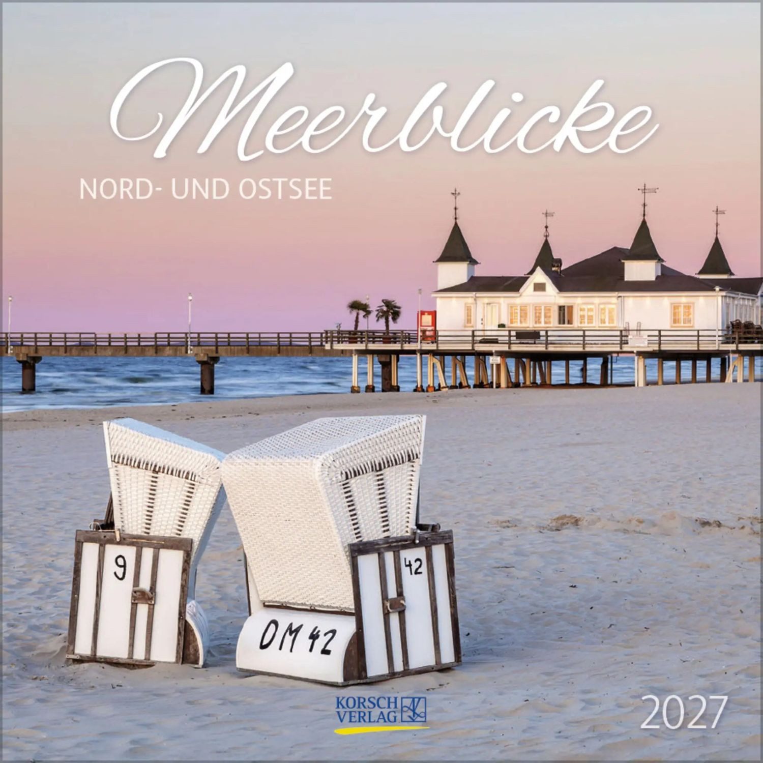 Korsch Verlag Wandkalender Meerblicke - Nord- und Ostsee 2027