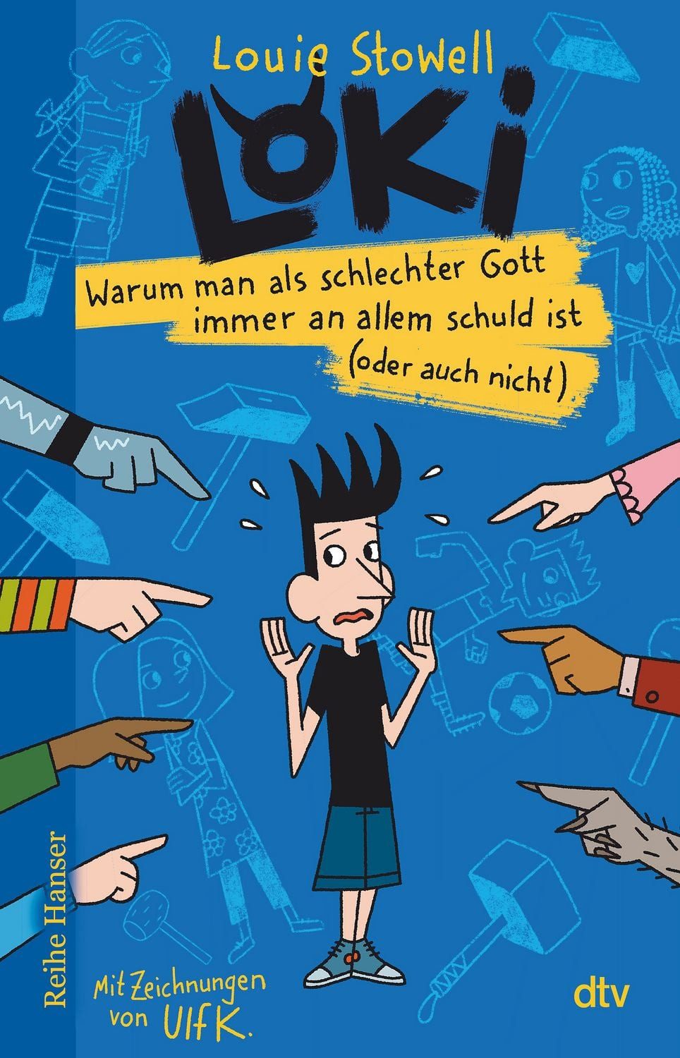 Loki – Warum man als schlechter Gott immer an allem schuld ist (oder a / Louie Stowell