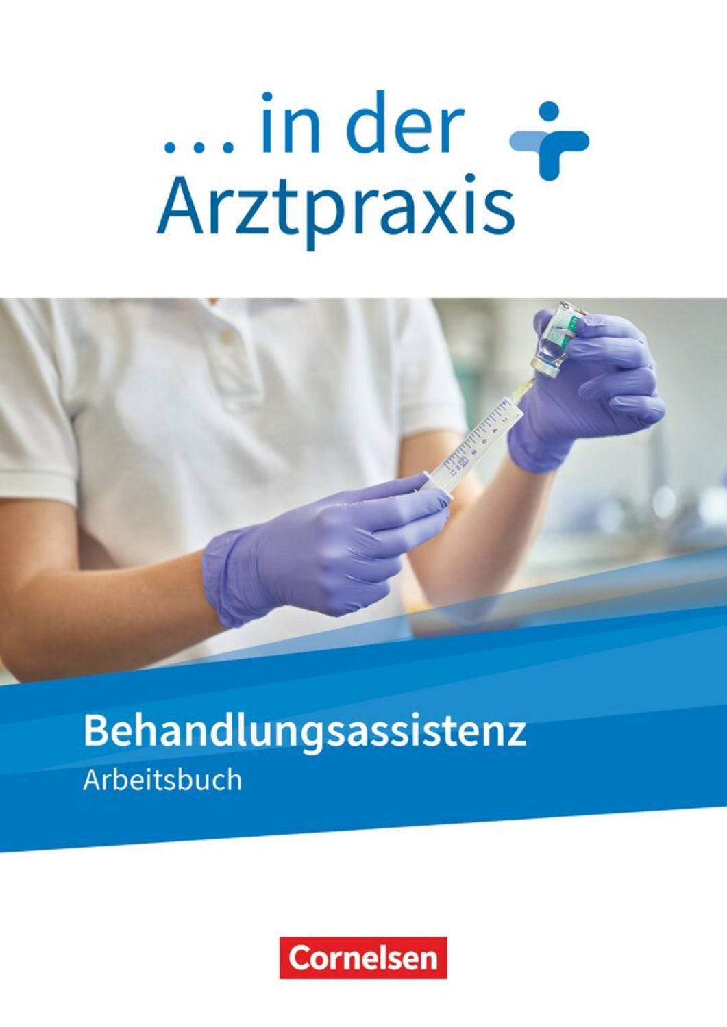... in der Arztpraxis - Neue Ausgabe / Verena Griesinger