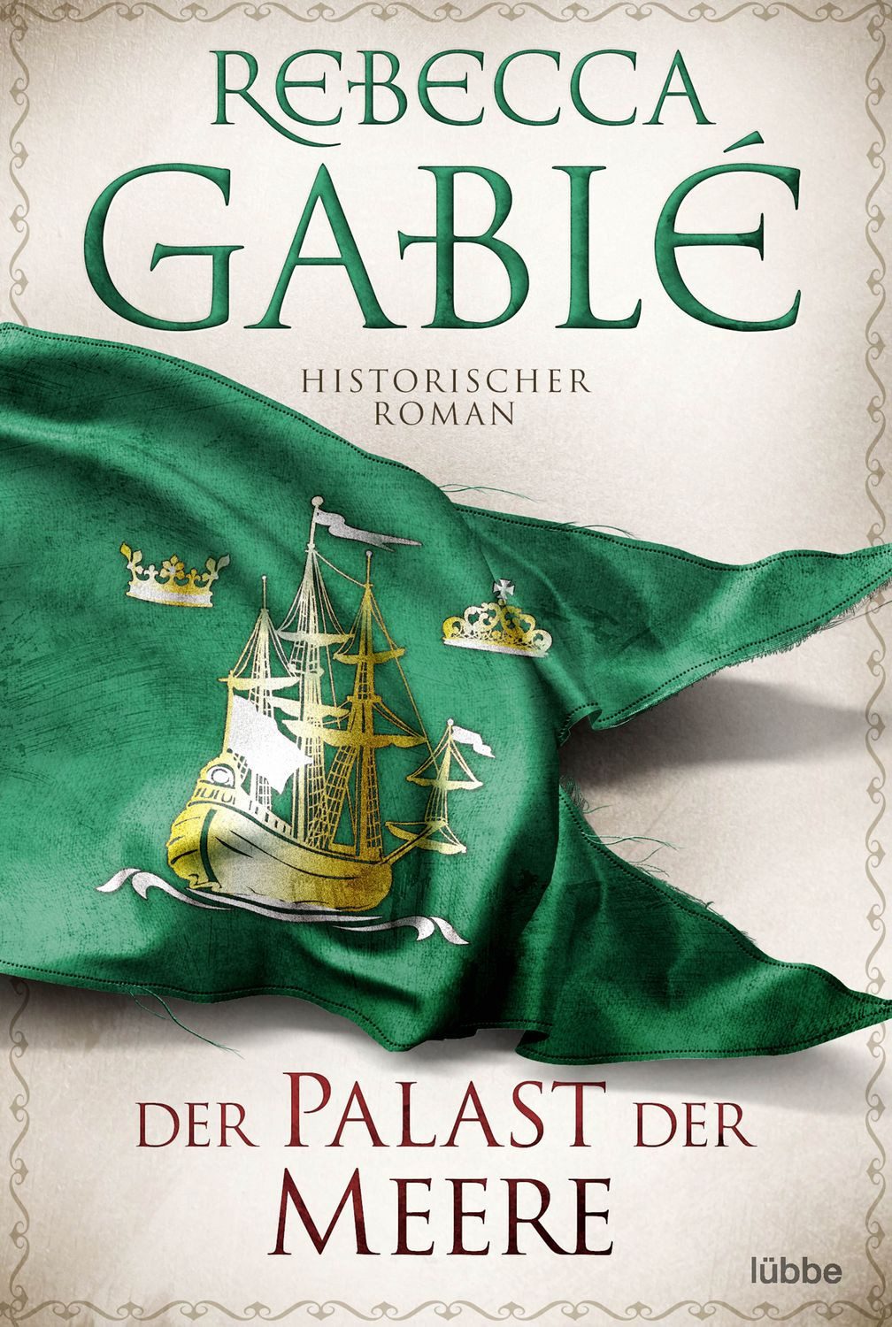 Der Palast der Meere / Rebecca Gablé, Historischer Roman