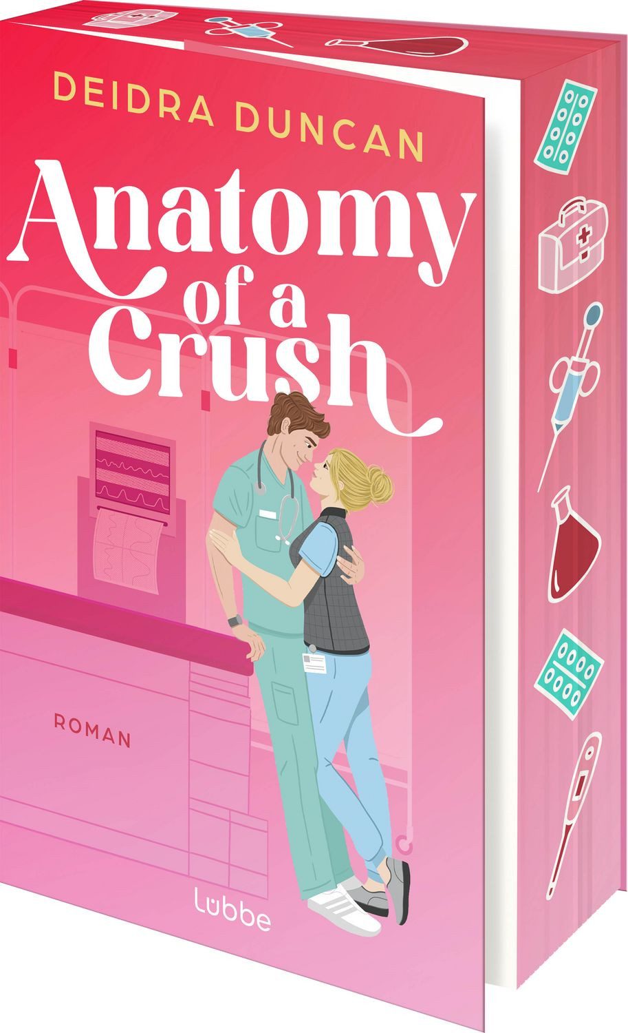 Anatomy of a Crush / Deidra Duncan