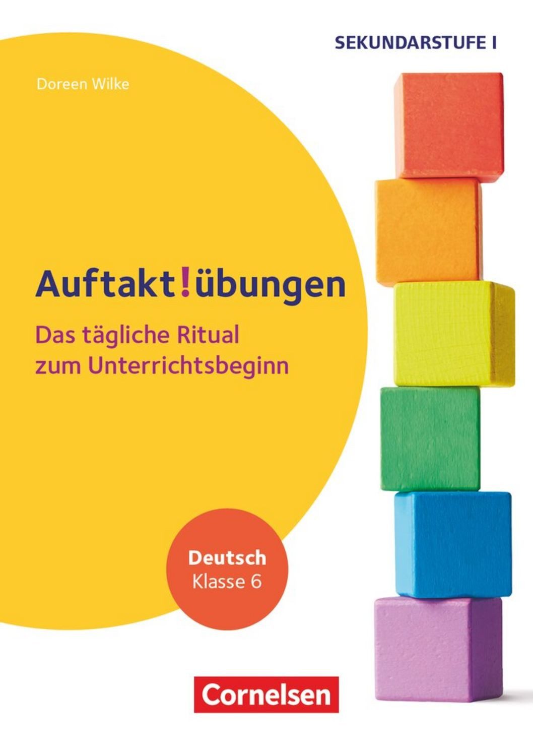 Auftaktübungen - Sekundarstufe - Klasse 6 / Doreen Wilke