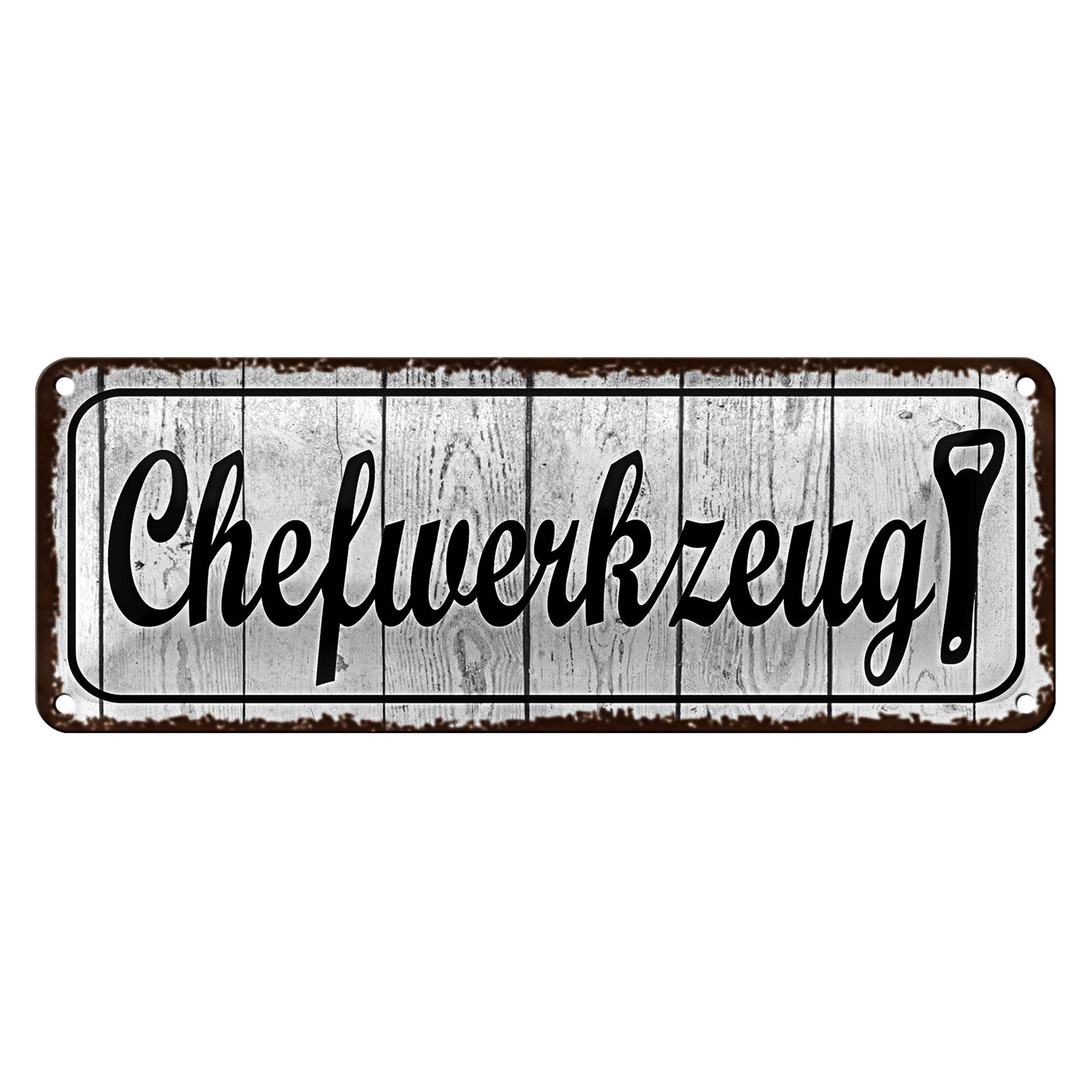 Metallschild Blechschild Hinweis 27x10cm Chefwerkzeug Dekoration