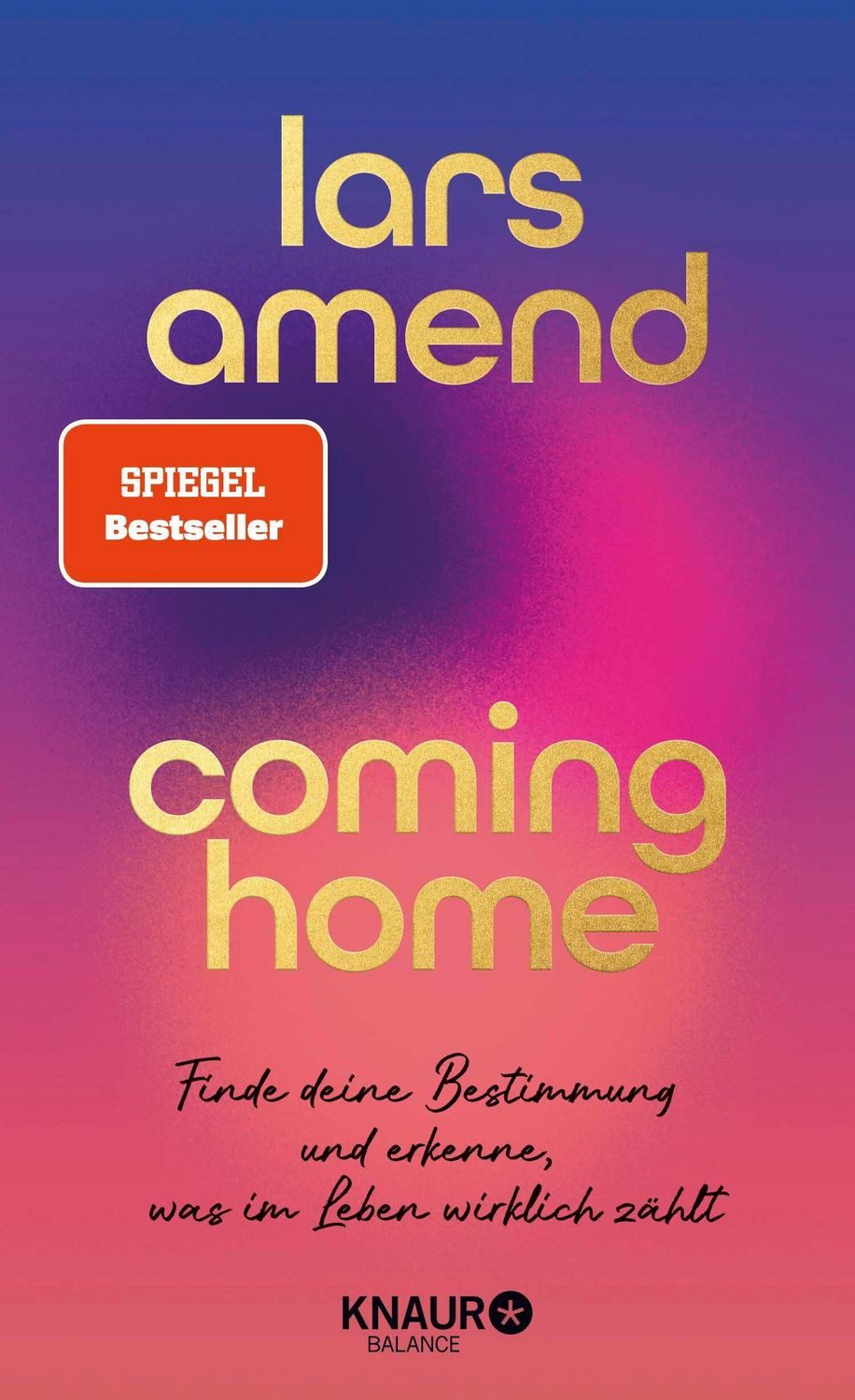 Coming Home / Lars Amend, SPIEGEL-Bestseller