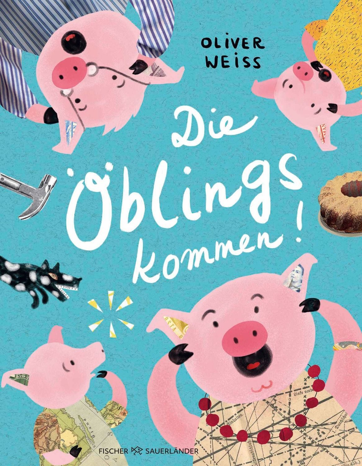 Die Öblings kommen / Oliver Weiss
