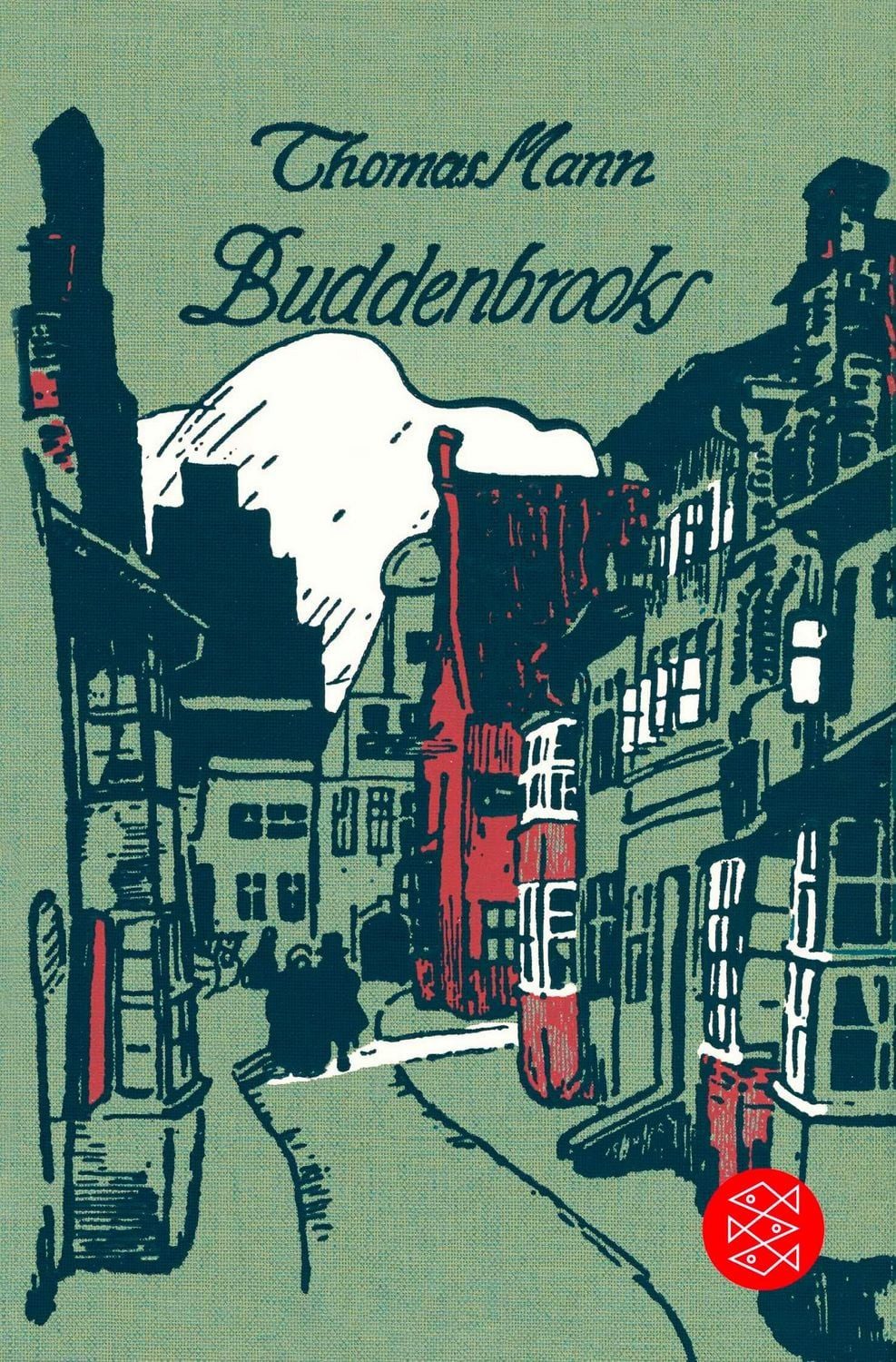 Buddenbrooks Verfall einer Familie / Thomas Mann