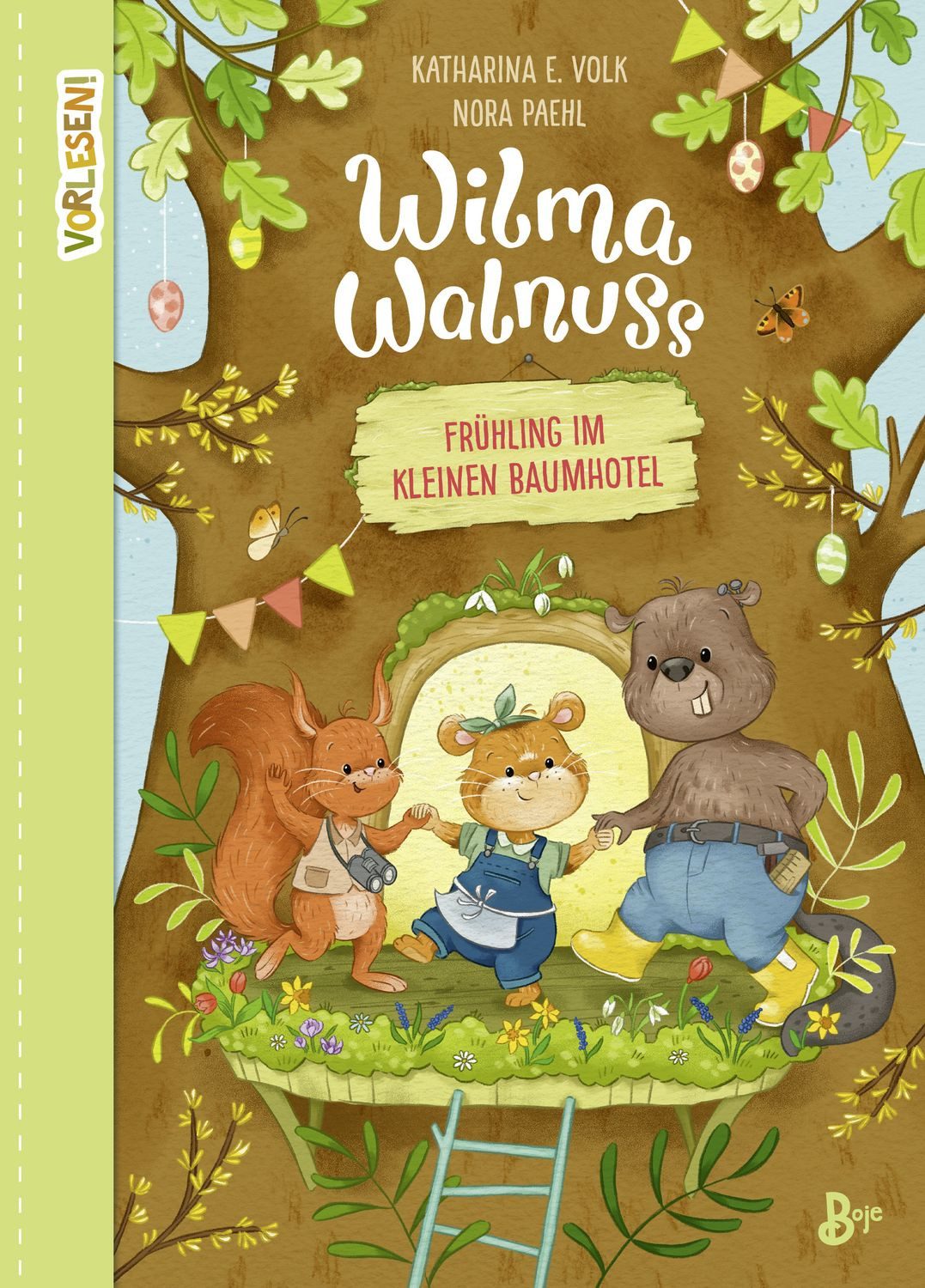 Wilma Walnuss - Frühling im kleinen Baumhotel (Band 2) / Katharina E. Volk
