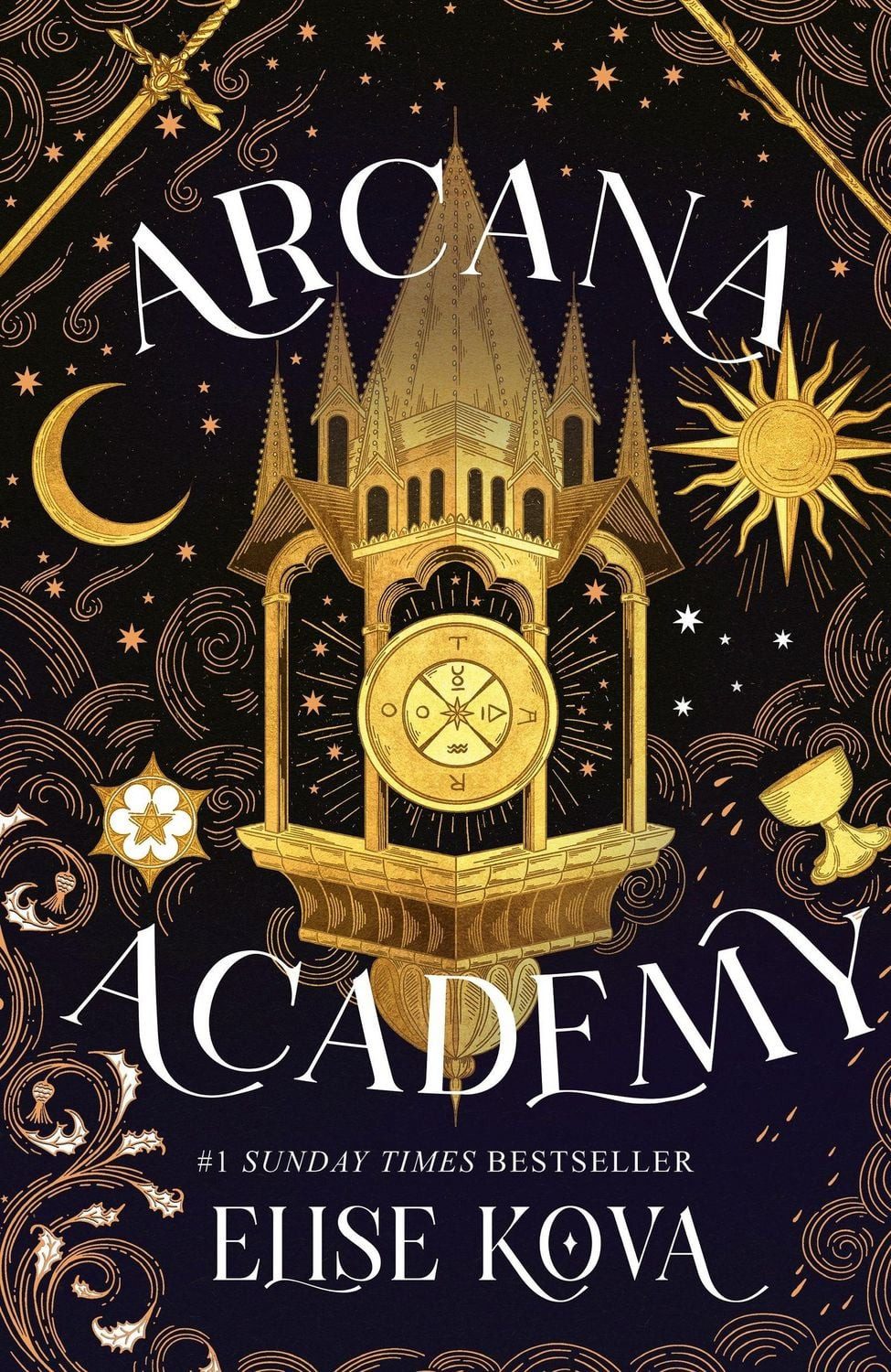 Arcana Academy / Elise Kova, the spellbinding #1 Sunday Times bestselling enemies-to-lovers fantasy romance