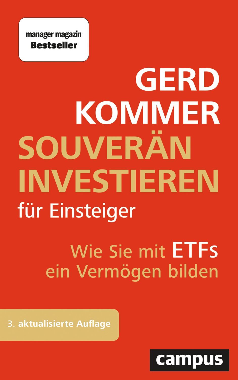 Sachbuch Souverän investieren für Einsteiger Wie Sie mit ETFs ein Vermögen bild Gerd Kommer