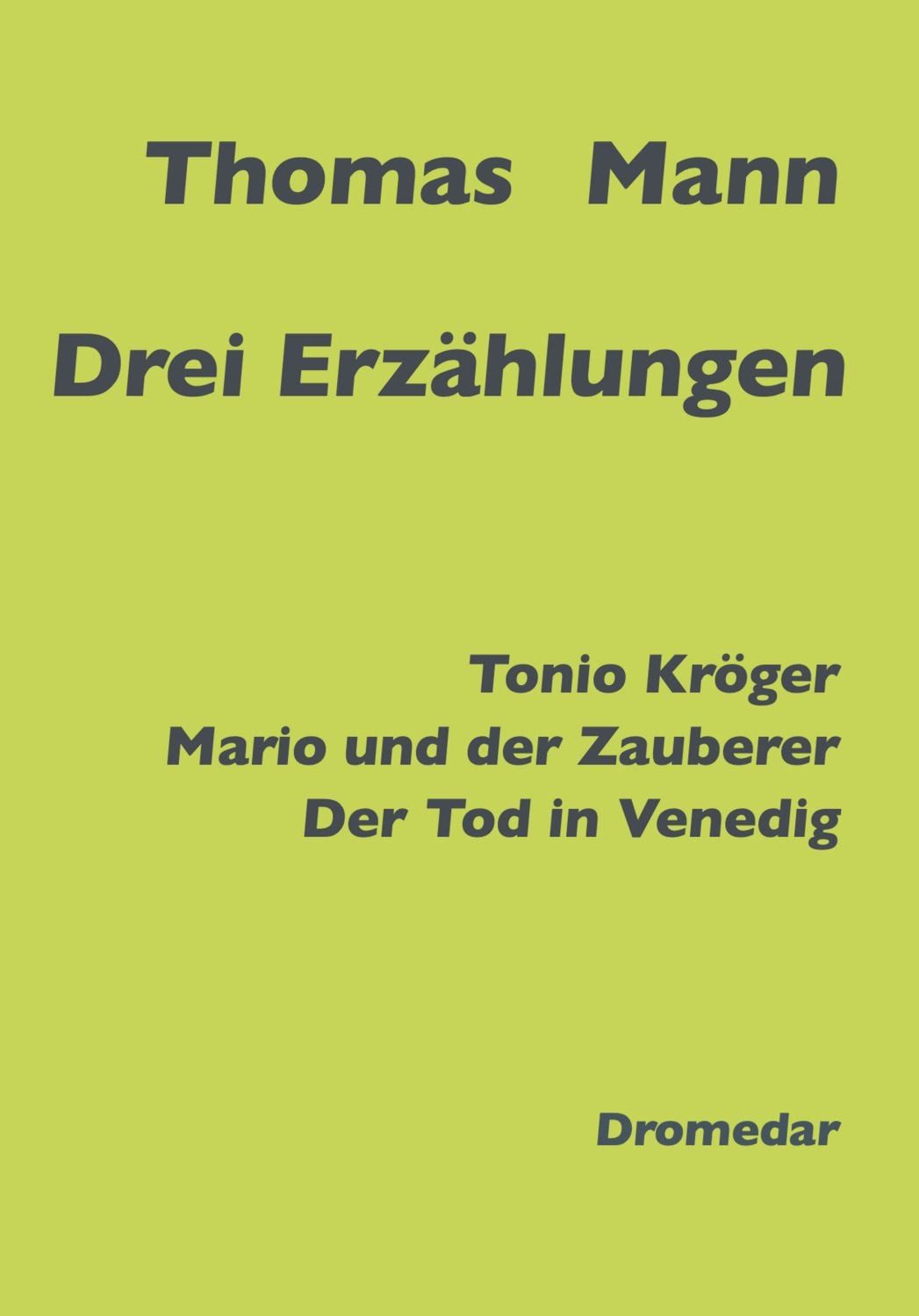 Drei Erzählungen / Thomas Mann