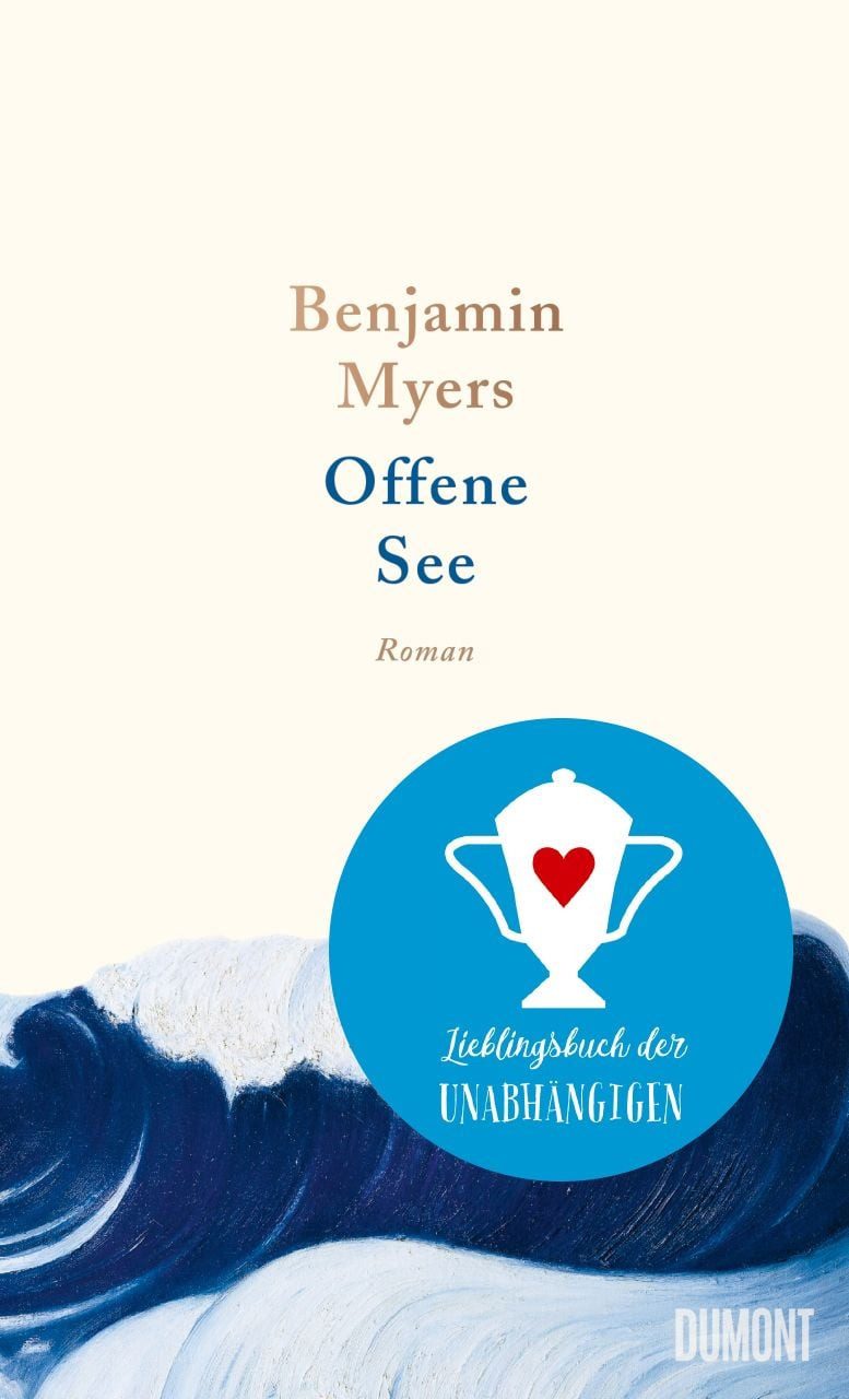 Belletristik Offene See Roman Benjamin Myers