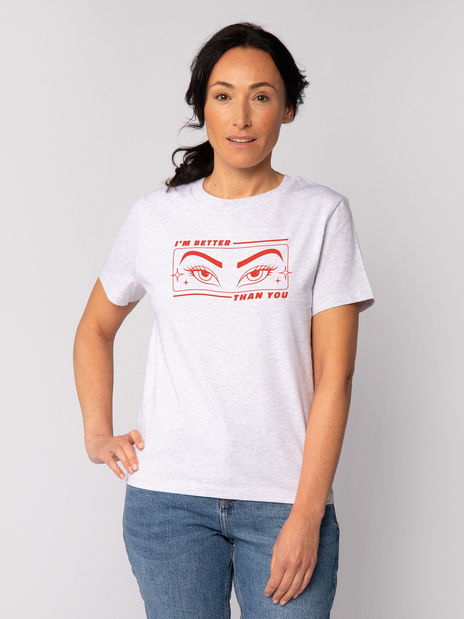 wat? Apparel T-Shirt I'm better than you