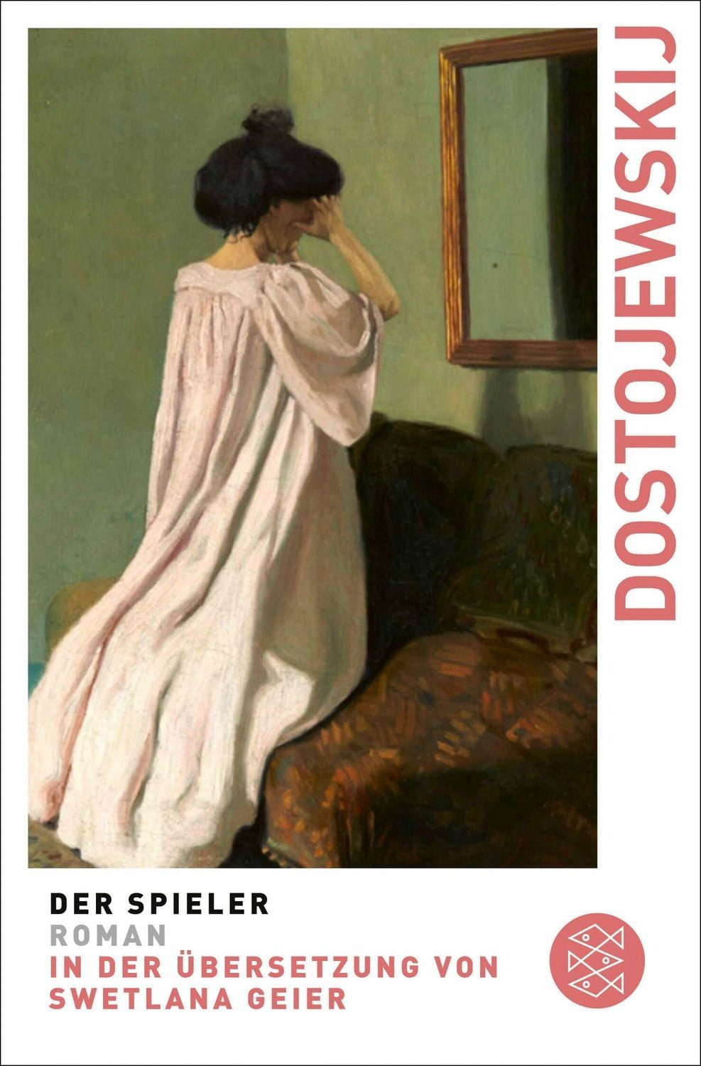 Der Spieler / Fjodor M. Dostojewski