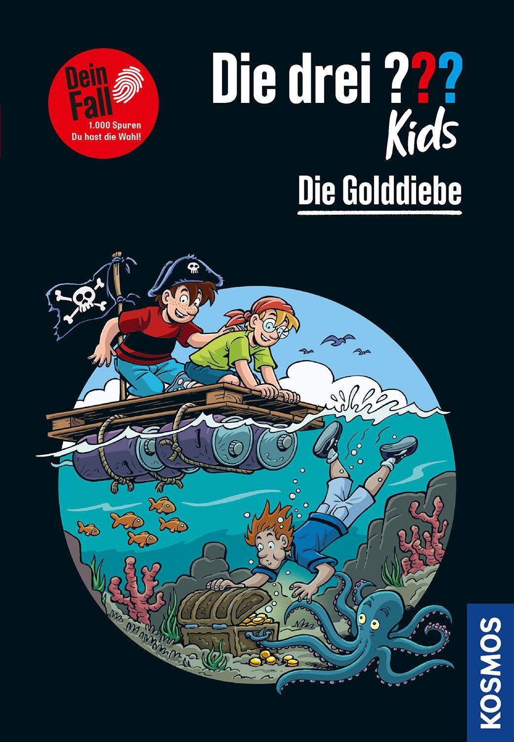 Die drei ??? Kids Dein Fall, Die Golddiebe / Boris Pfeiffer, 1.000 Spuren. Du hast die Wahl!