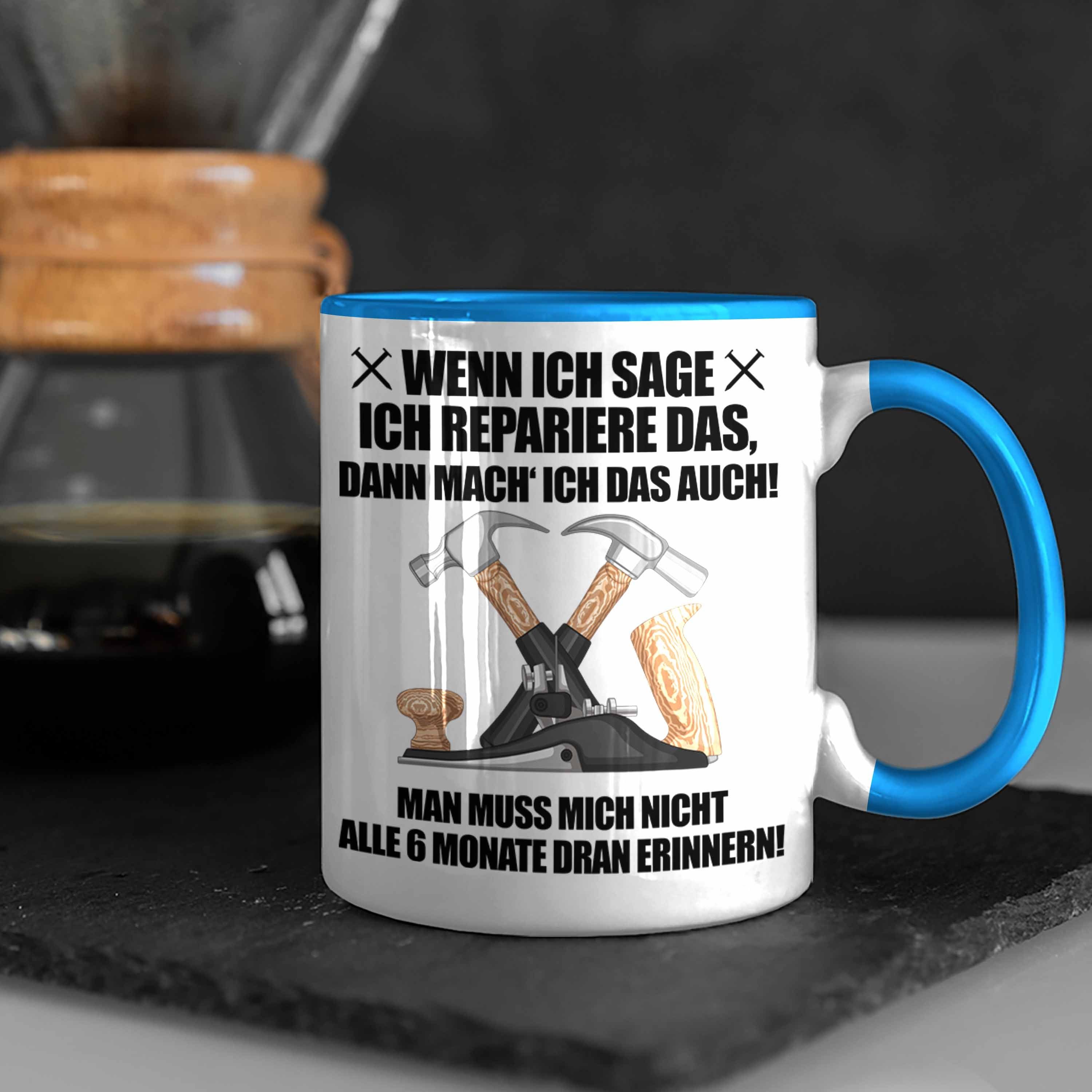 Lustiges - Hausmeister Geschenkidee Lustig Tasse Blau Trendation Tasse Haustechniker Trendation Spruch Sprüche Geschenke