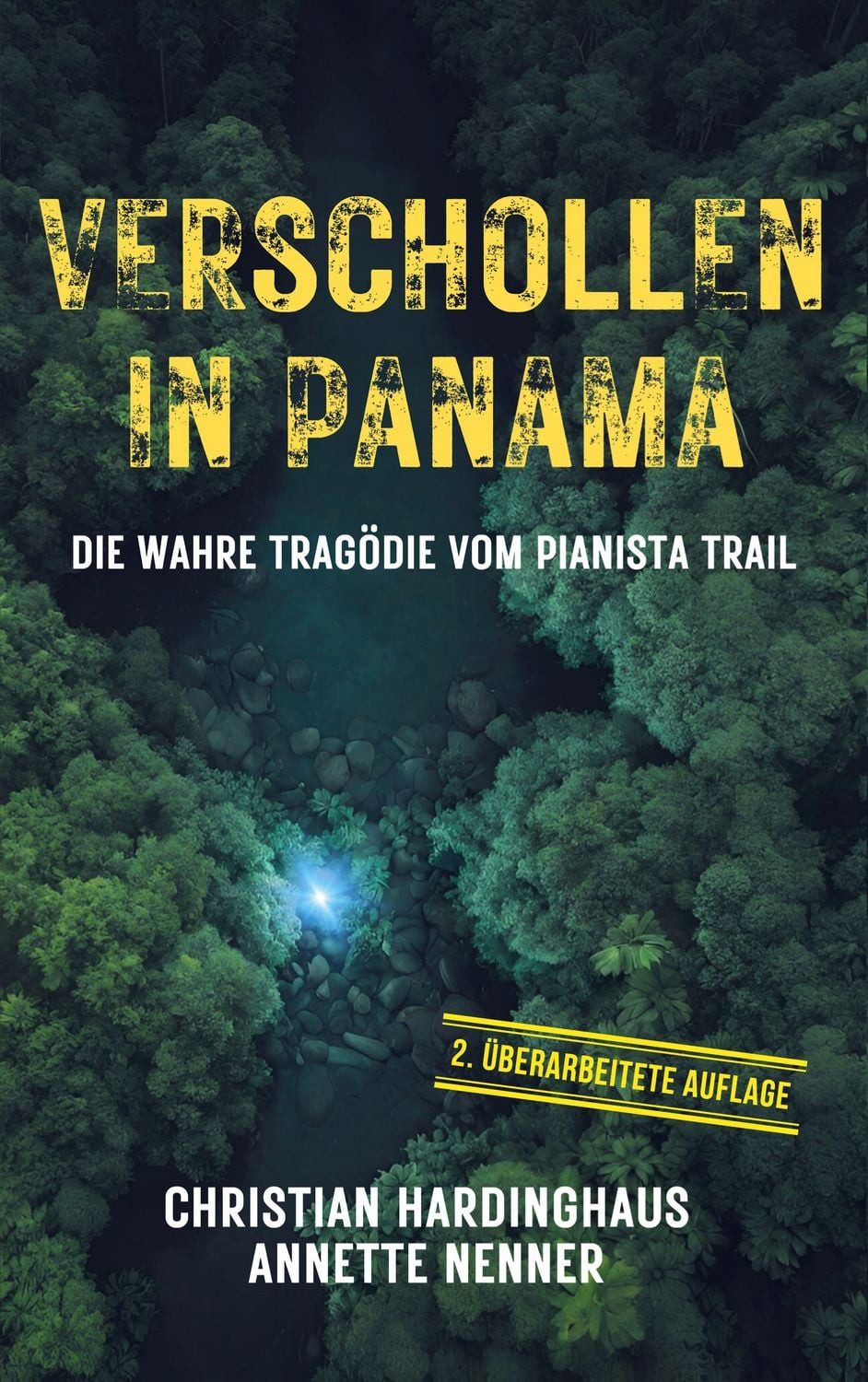 Verschollen in Panama / Christian Hardinghaus, Annette Nenner