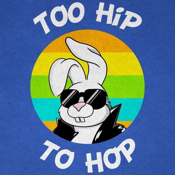 Shirtracer T-Shirt Too hip to hop Hase Geschenk Ostern