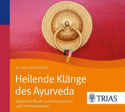 Trias Hörspiel »Heilende Klänge des Ayurveda«