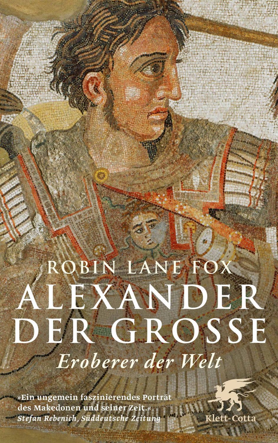 Alexander der Grosse / Robin Lane Fox