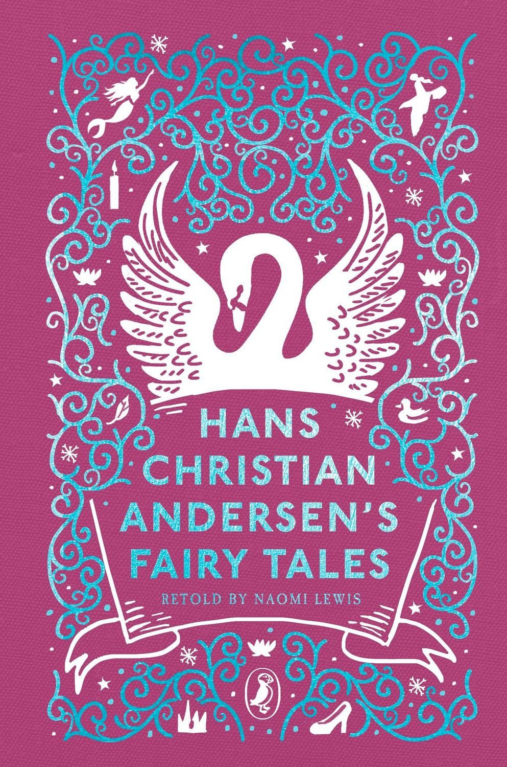 Hans Christian Andersen's Fairy Tales / Hans Christian Andersen