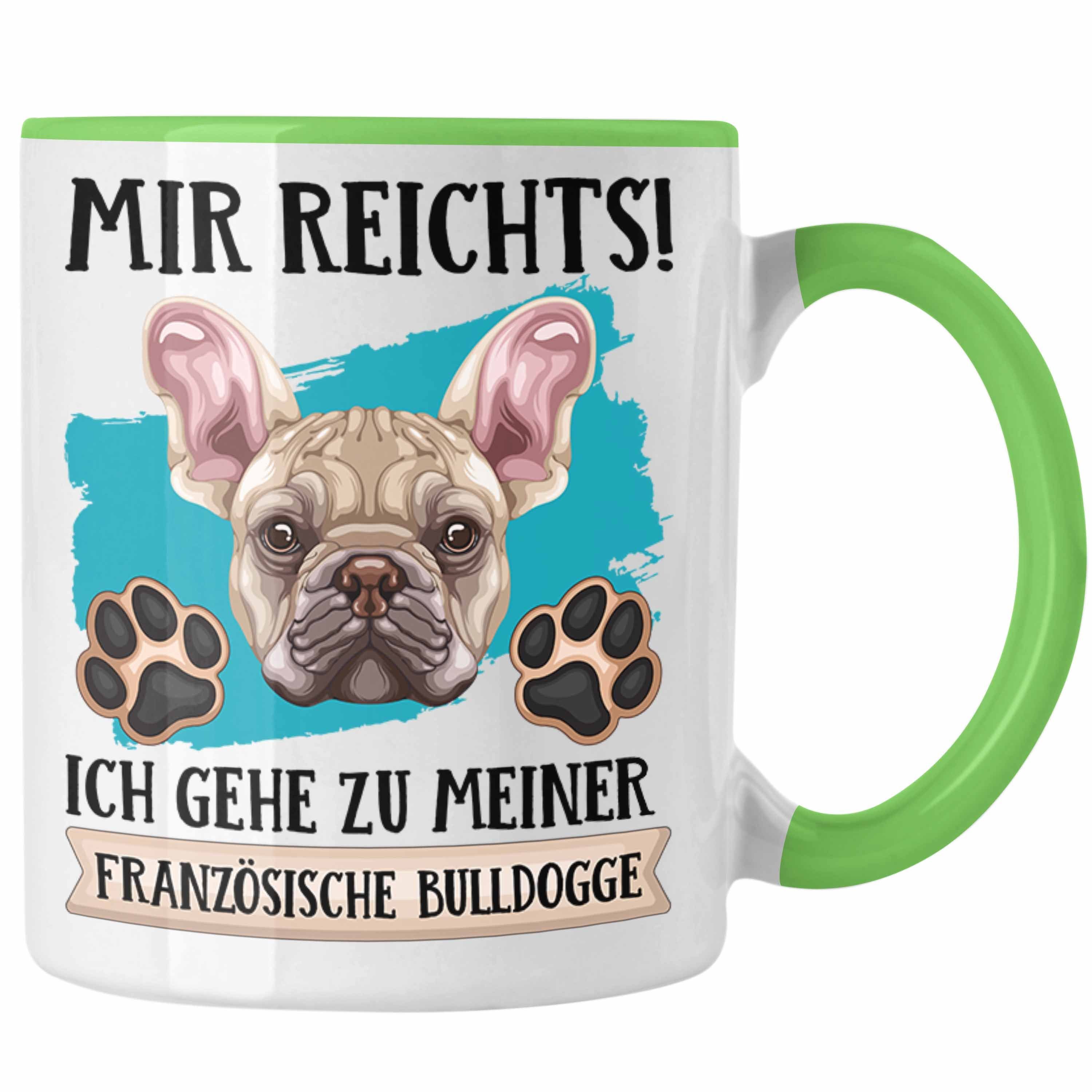 Trendation Tasse Französische Bulldogge Besitzer Tasse Geschenk Lustiger Spruch Geschen Grün