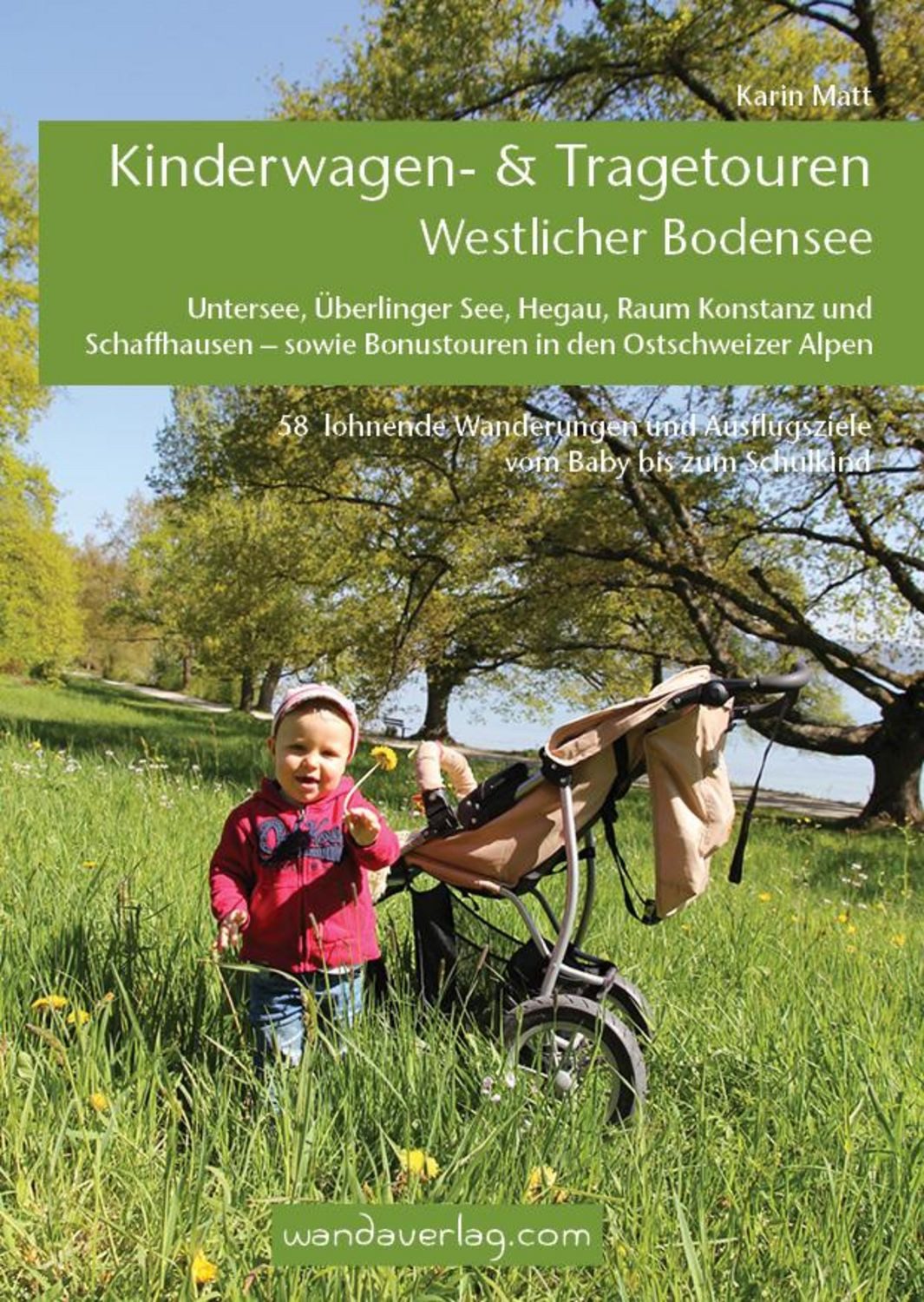 Kinderwagen- & Tragetouren Westlicher Bodensee / Karin Matt