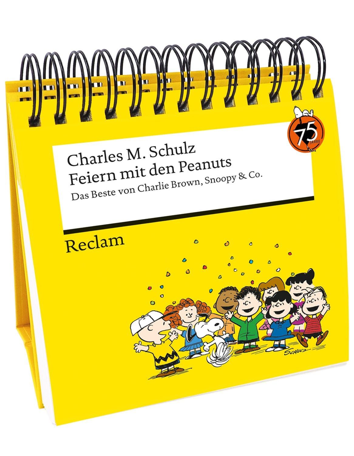 Feiern mit den Peanuts. Das Beste von Charlie Brown, Snoopy & Co. / Charles M. Schulz