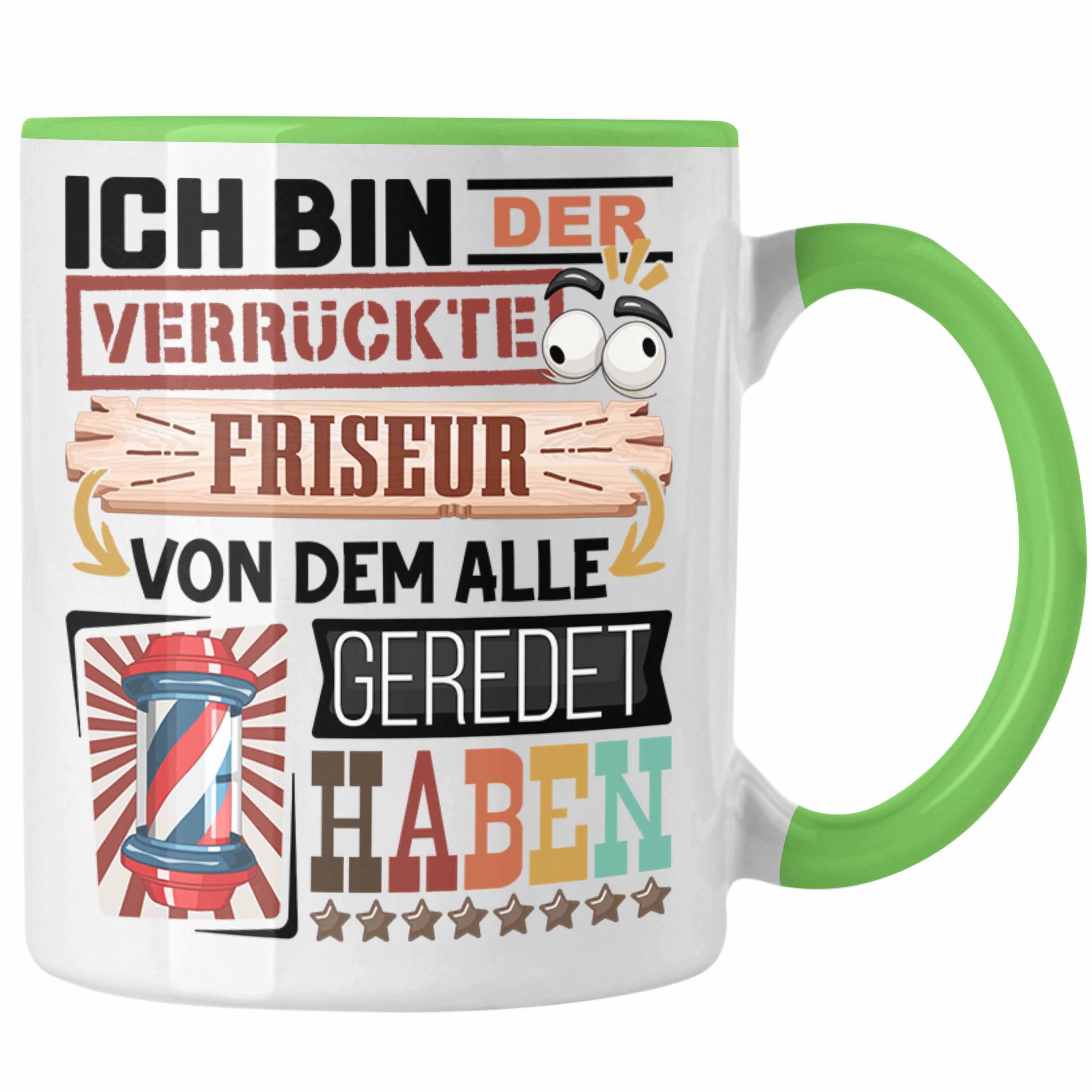 Trendation Tasse Friseur Tasse Geschenk Spruch Lustig Geschenkidee für Friseur Geburtst Grün