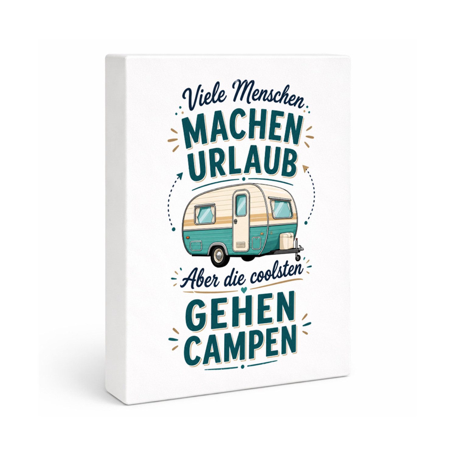 speecheese Holzbild Holzbild in 15x20 cm Camping Spruch Campingplatz und Wohnwagen Mit, 10x10 cm