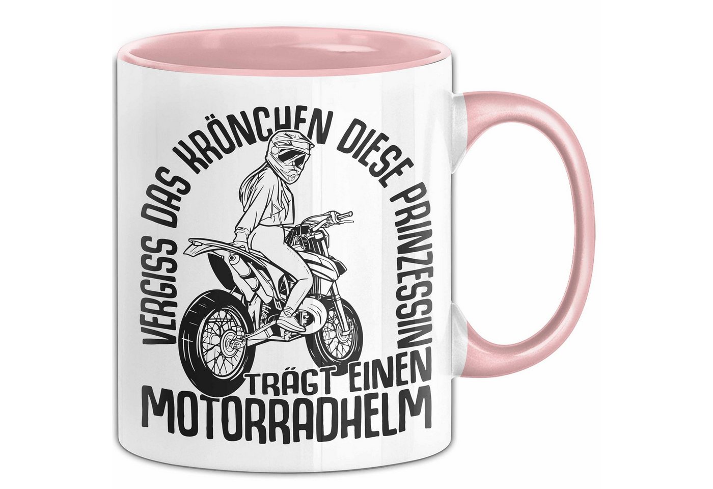 Trendation Tasse Motorradfahrerin Geschenk Tasse Frauen Motorrad Vergiss Das Krönchen D