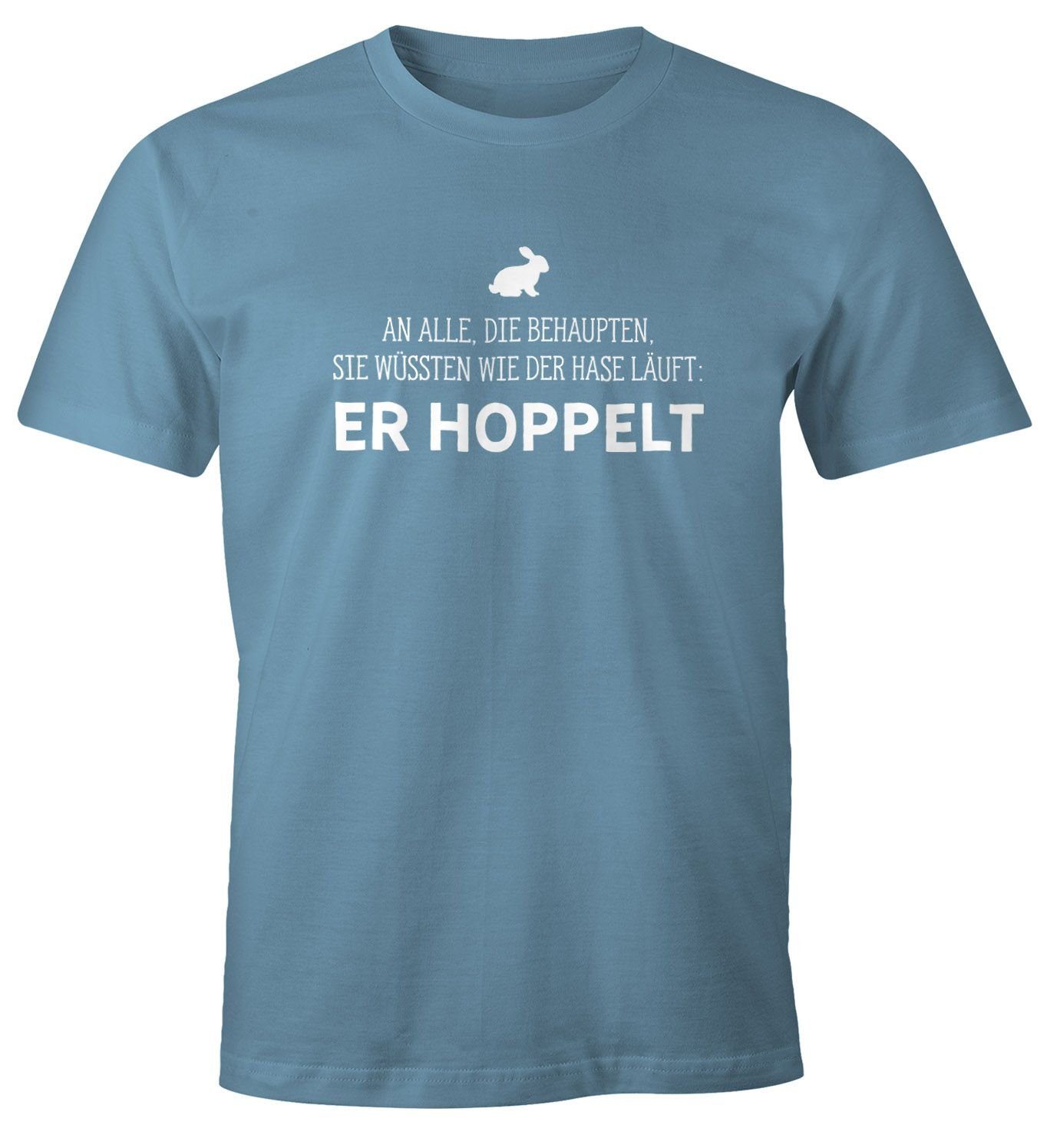 MoonWorks Print-Shirt Herren T-Shirt Spruch an alle die wissen wie der Hase läuft - er hoppelt Fun-Shirt lustig Moonworks® mit Print blau