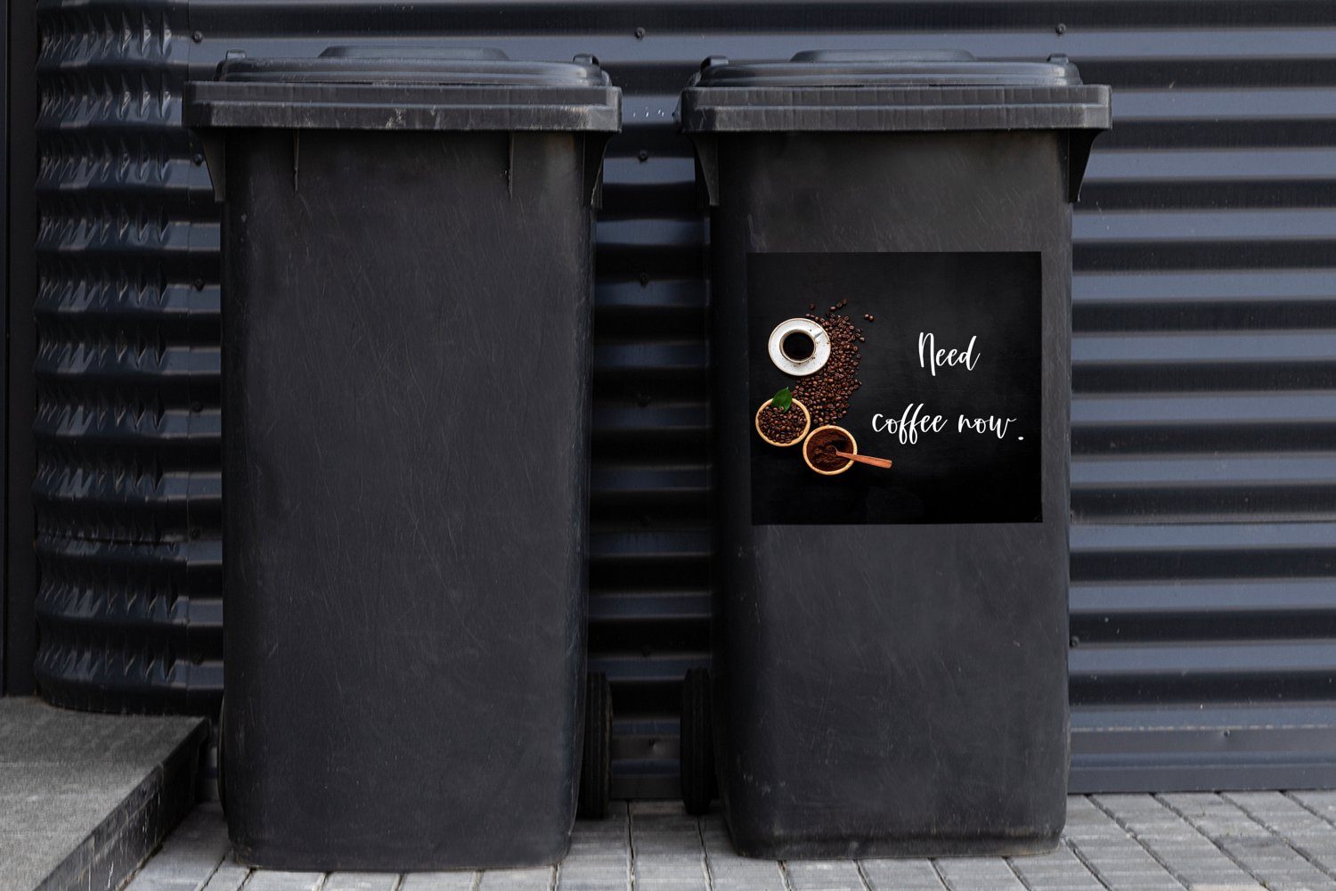 Ich - Kaffee MuchoWow (1 Zitate Abfalbehälter St), - Mülleimer-aufkleber, - Wandsticker Kaffee. Mülltonne, Sticker, Sprichwörter brauche Container, jetzt