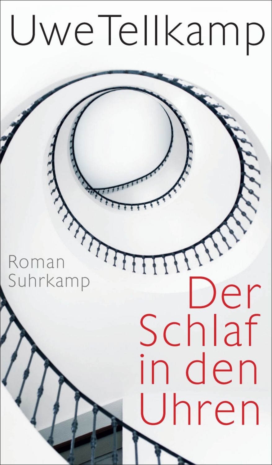 Der Schlaf in den Uhren / Uwe Tellkamp