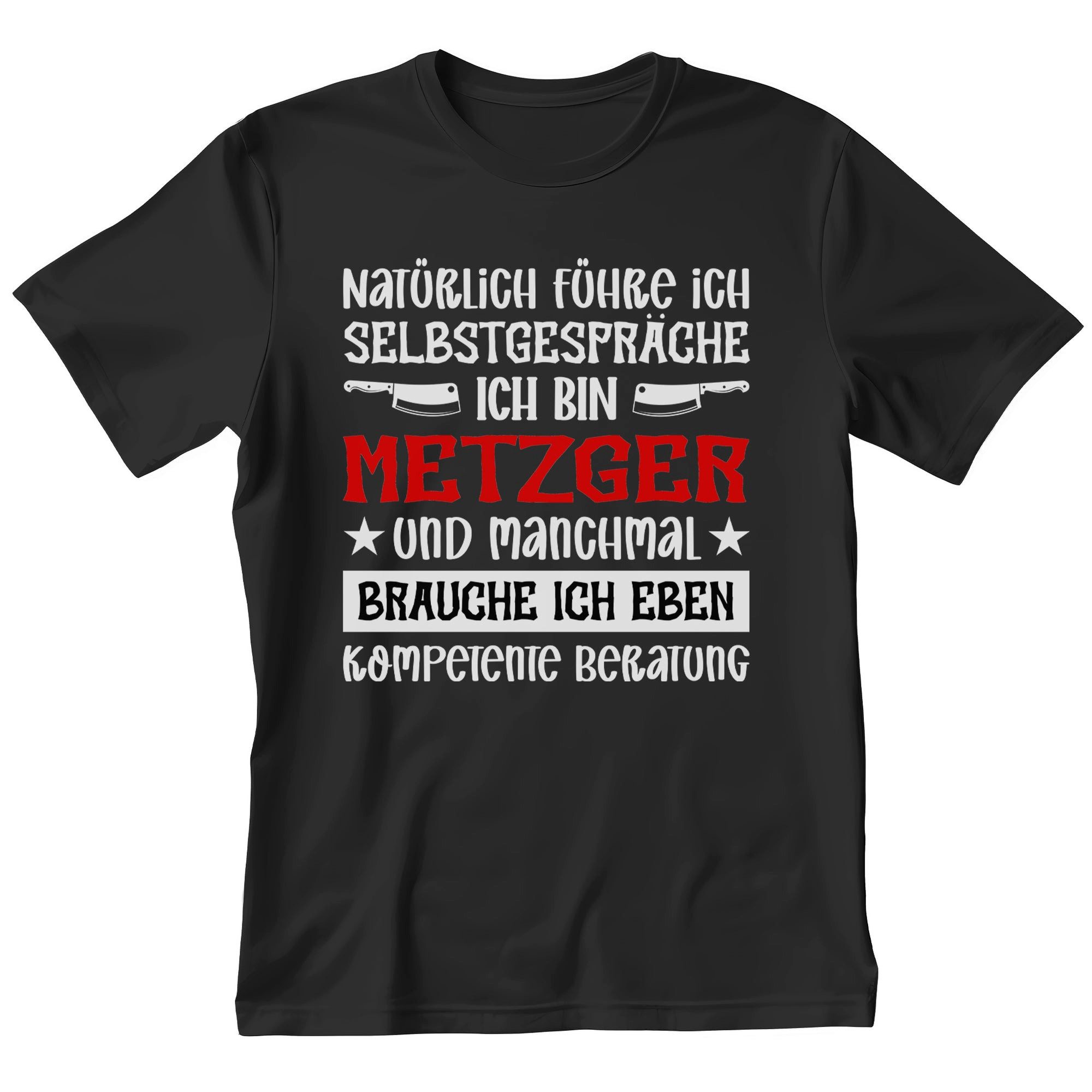T-Shirt Metzger Geschenk Männer Spruch Beruf Abschluss