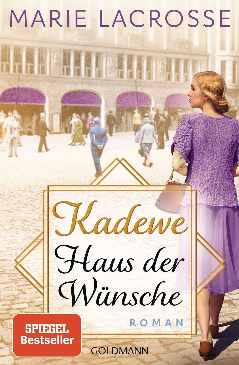 KaDeWe. Haus der Wünsche / Marie Lacrosse