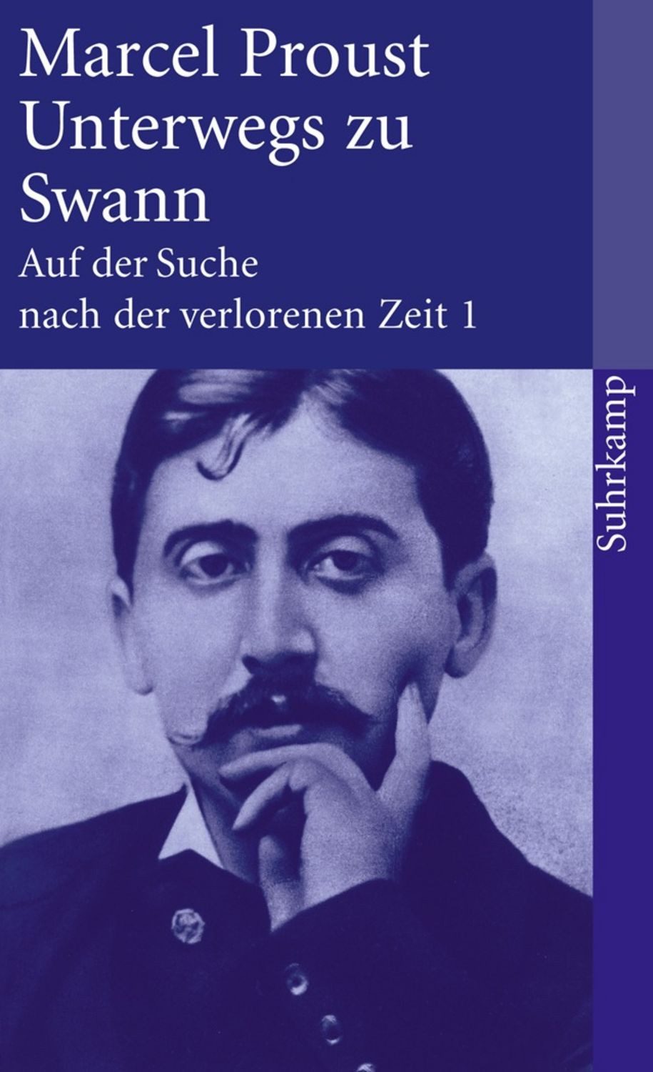 Auf der Suche nach der verlorenen Zeit. Frankfurter Ausgabe / Marcel Proust
