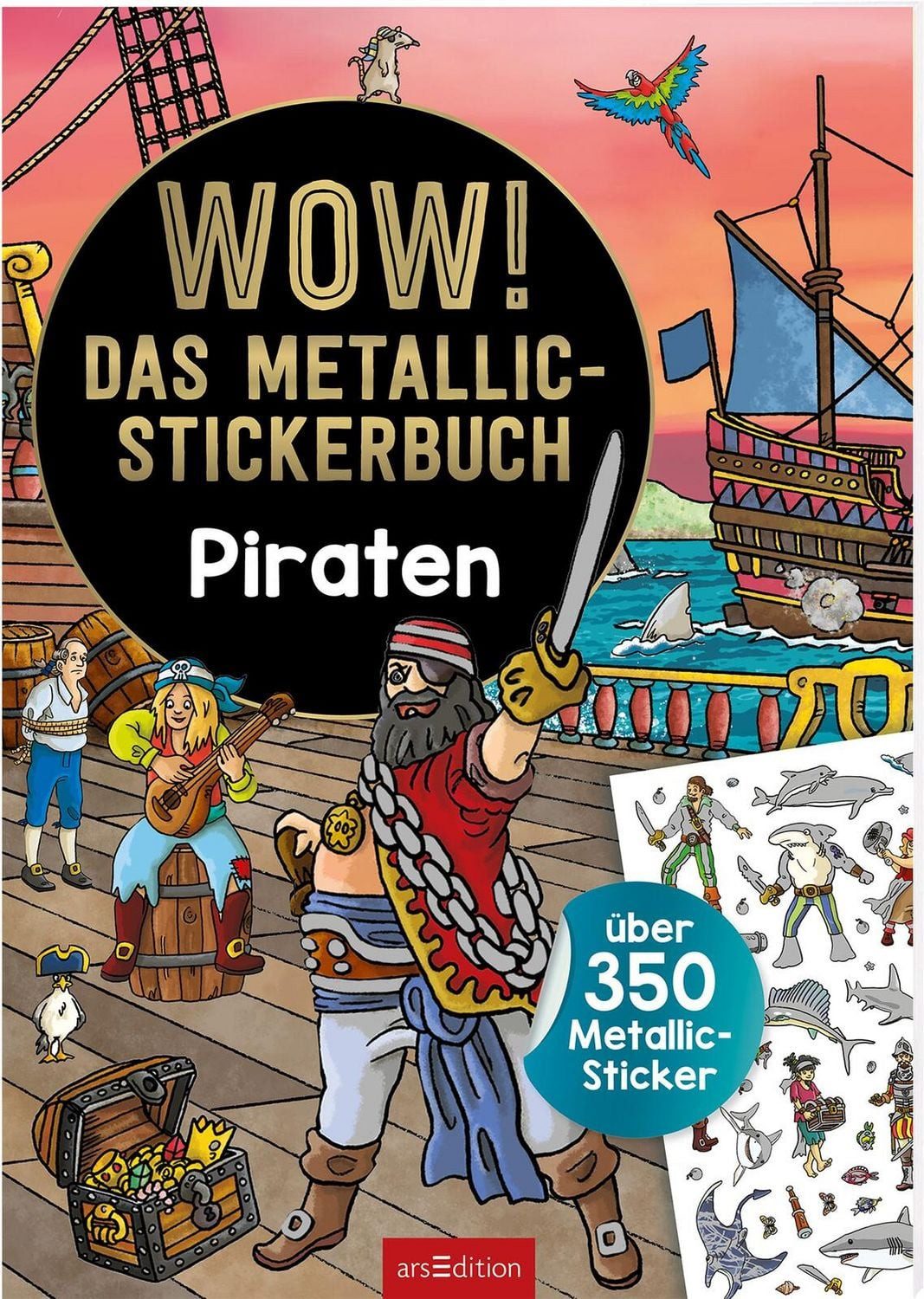 WOW! Das Metallic-Stickerbuch – Piraten / diverse