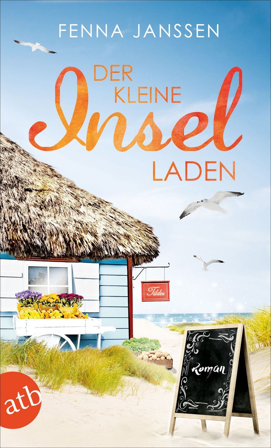 Der kleine Inselladen / Fenna Janssen