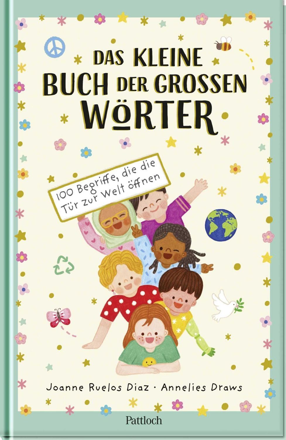 Schulbuch Das kleine Buch der großen Wörter 100 Begriffe, die die Tür zur Welt ö Joanne Ruelos Diaz