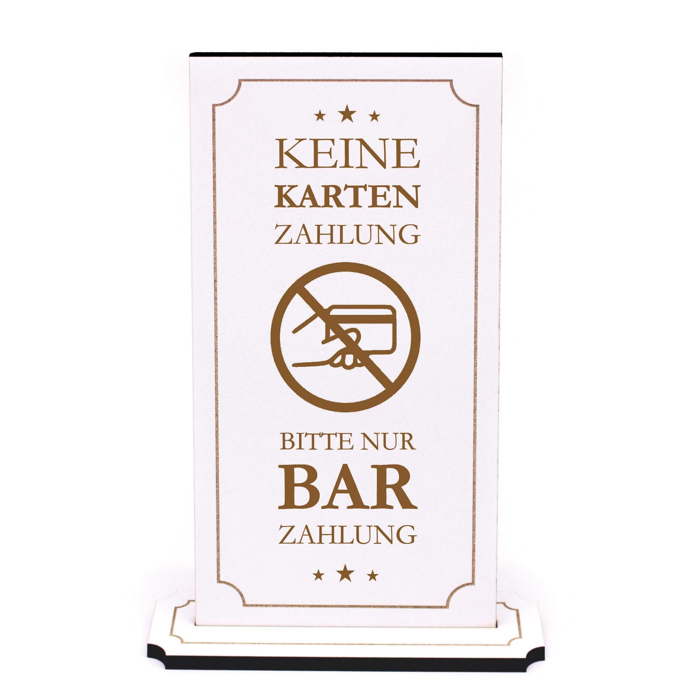 Dekolando Hinweisschild Deko Aufsteller Schild - Keine Kartenzahlung Bitte nur Barzahlung, (1 St., weiß), 10 x 20 x 0,5 cm