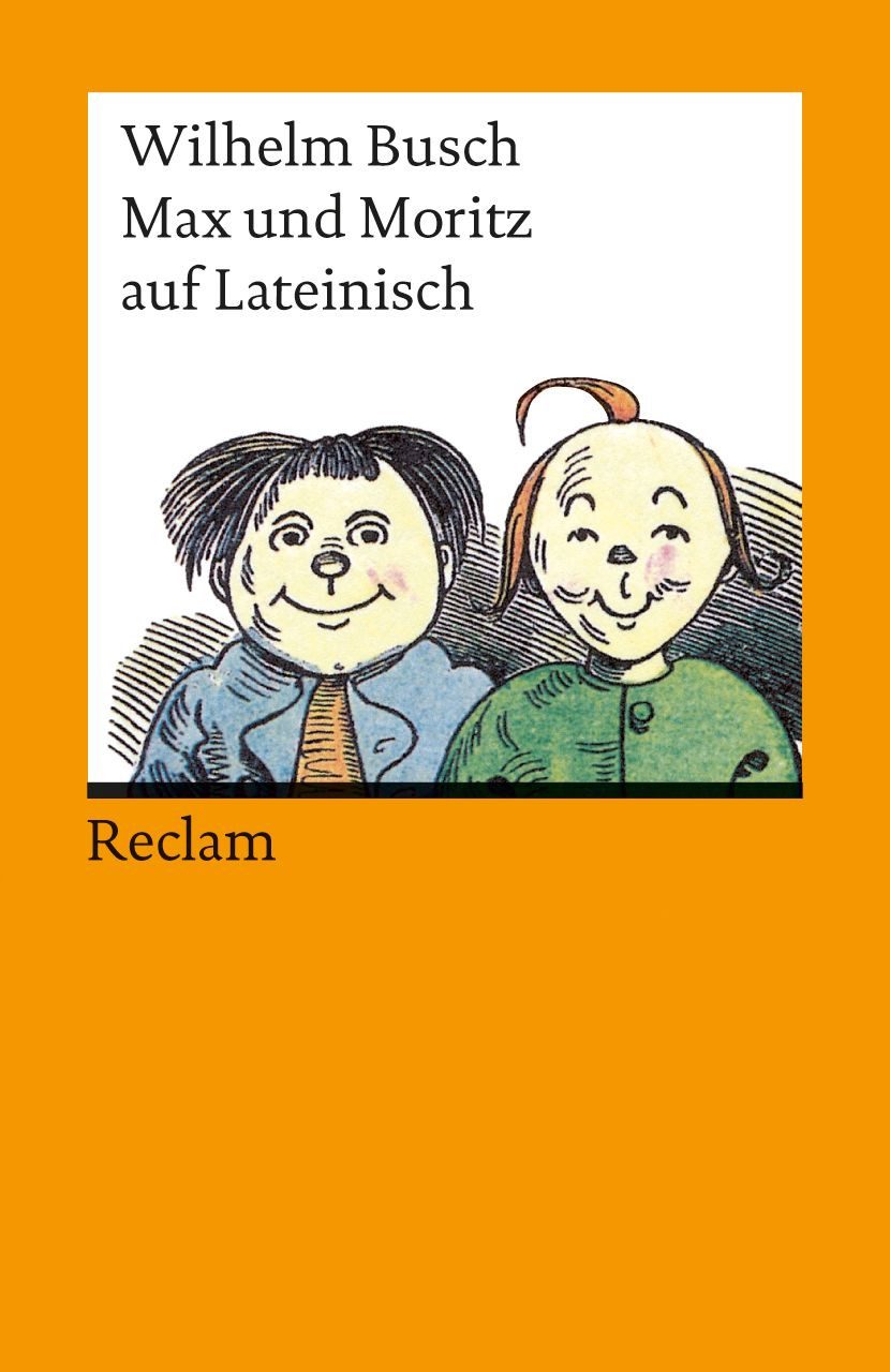 Max und Moritz auf Lateinisch / Wilhelm Busch