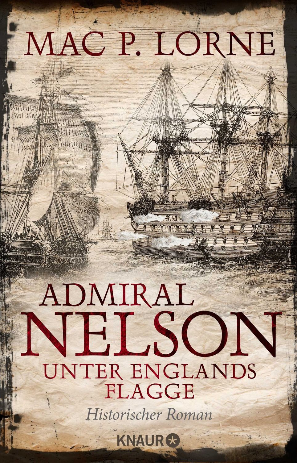 Admiral Nelson – Unter Englands Flagge / Mac P. Lorne