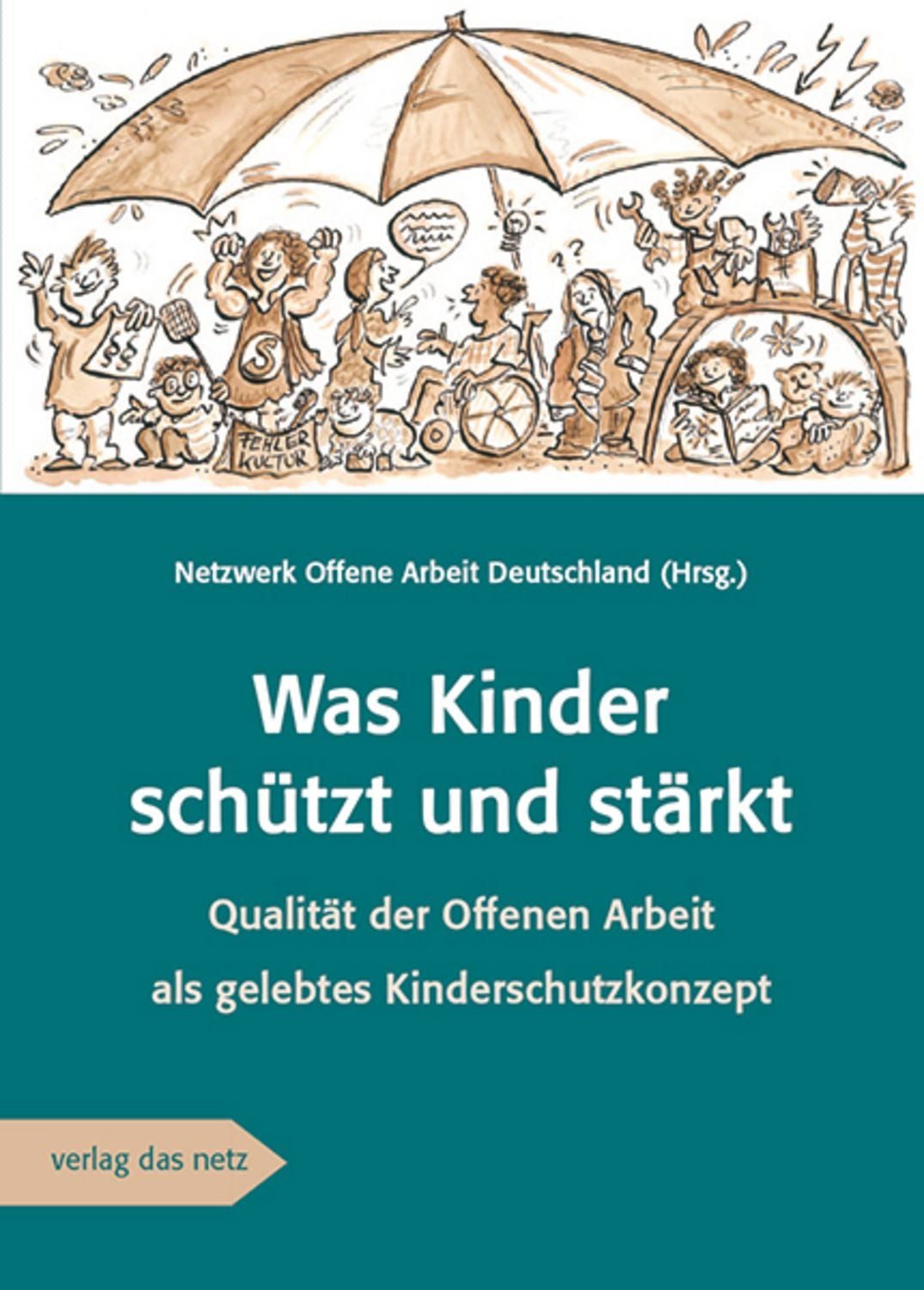 Was Kinder schützt und stärkt / diverse