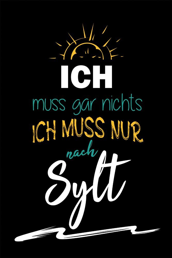 queence Metallbild Ich muss nur nach Sylt II, Sprüche (1 St), Sprüche