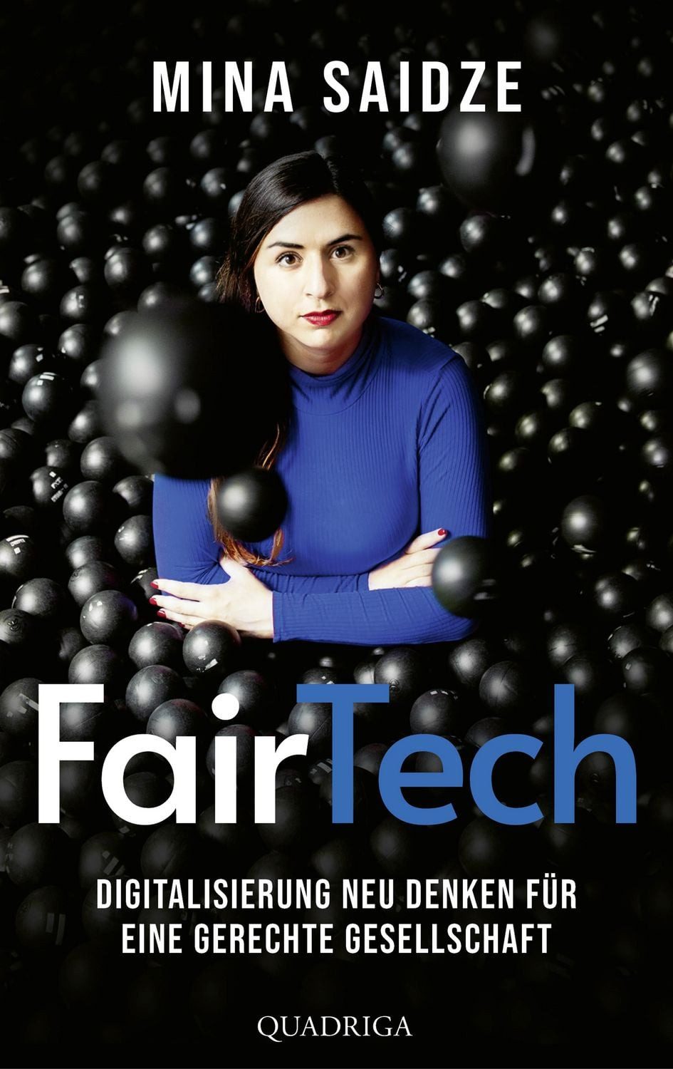 FairTech Digitalisierung neu denken für eine gerechte Gesellschaft / Mina Saidze, Digitalisierung neu denken für eine gerechte Gesellschaft