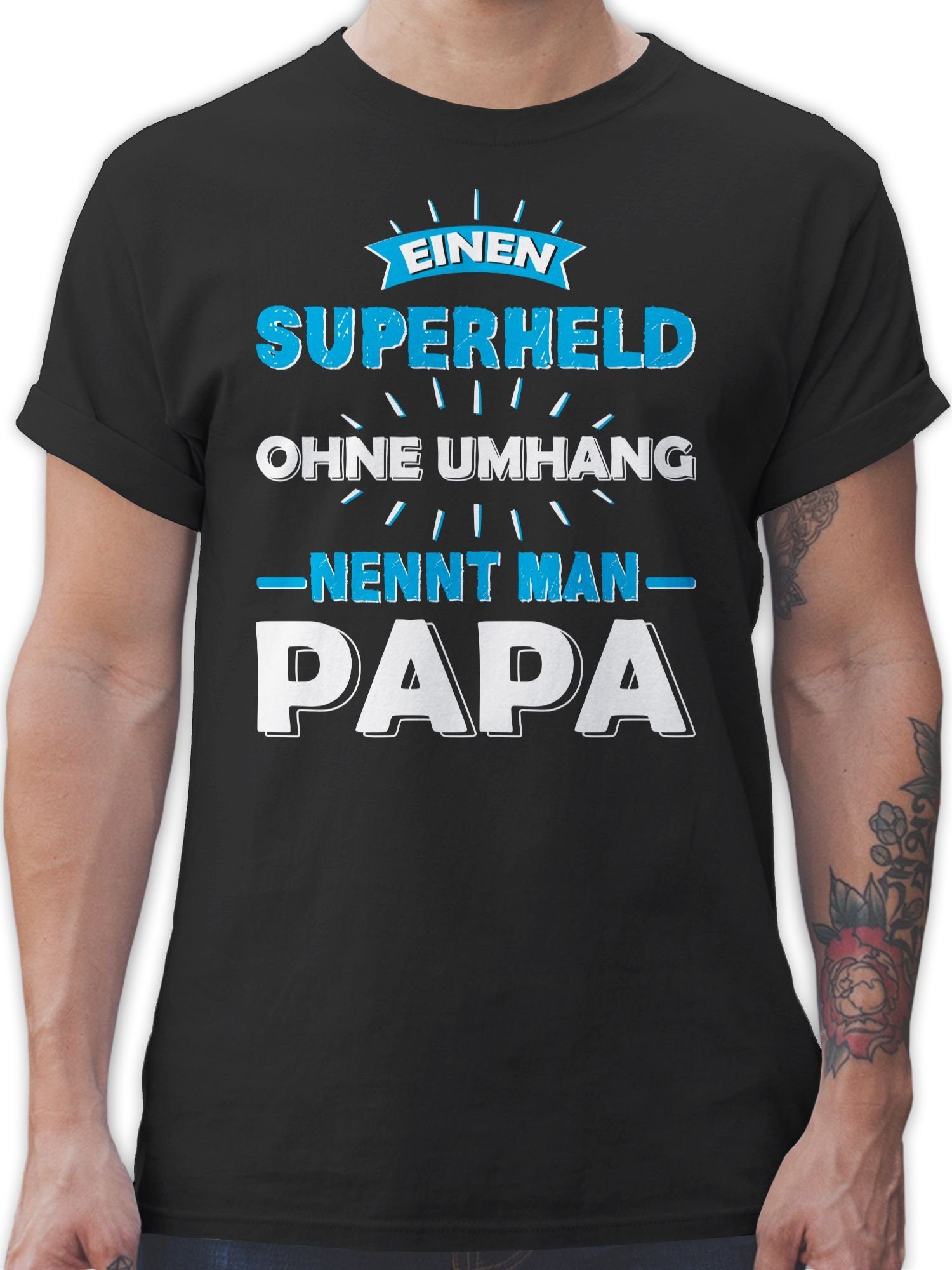 Shirtracer T-Shirt Einen Superheld ohne Umhang nennt man Papa Vatertag Geschenk für Papa 1 Schwarz