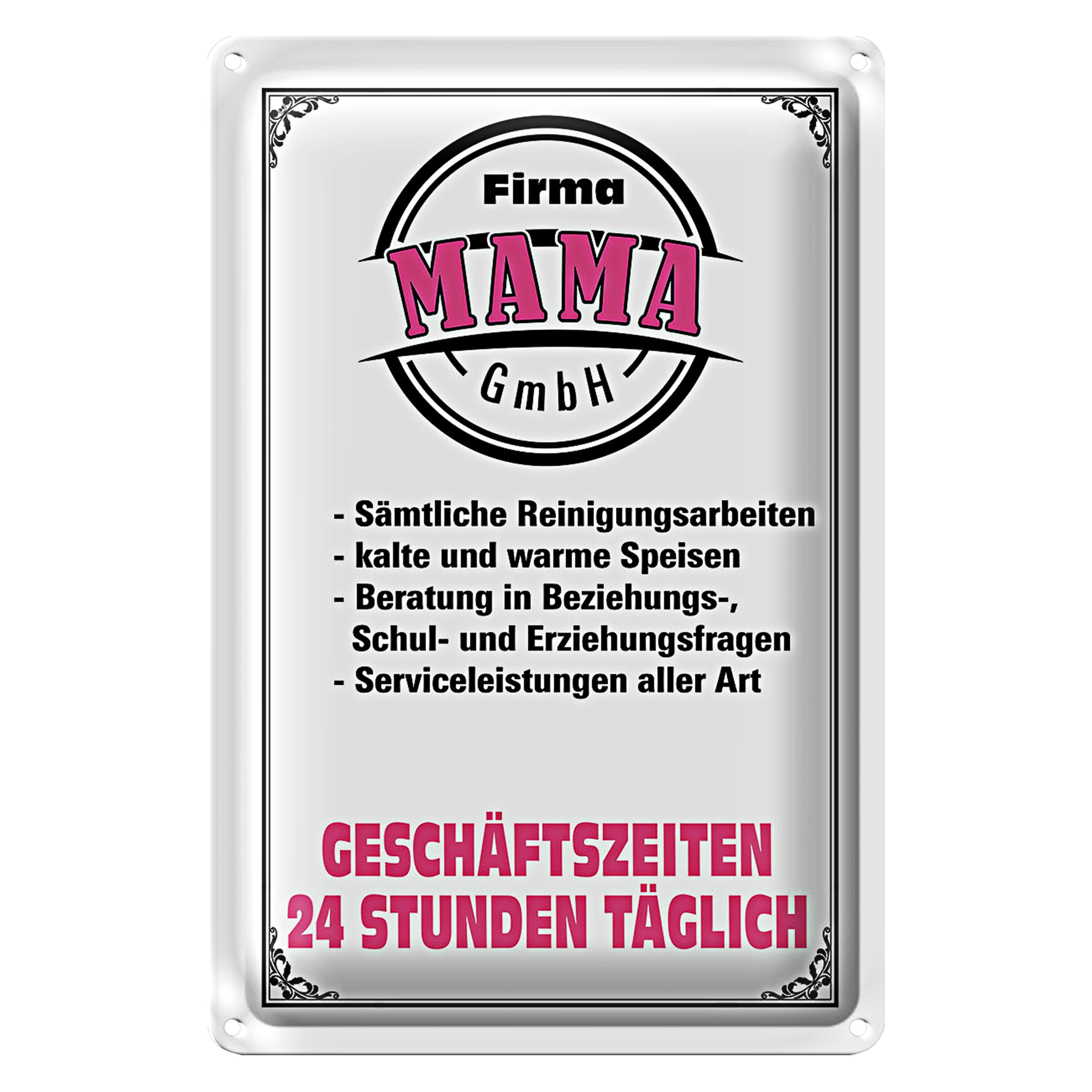 Roomando Metallschild Spruch 30x40cm Firma Mama GmbH 24 Stunden