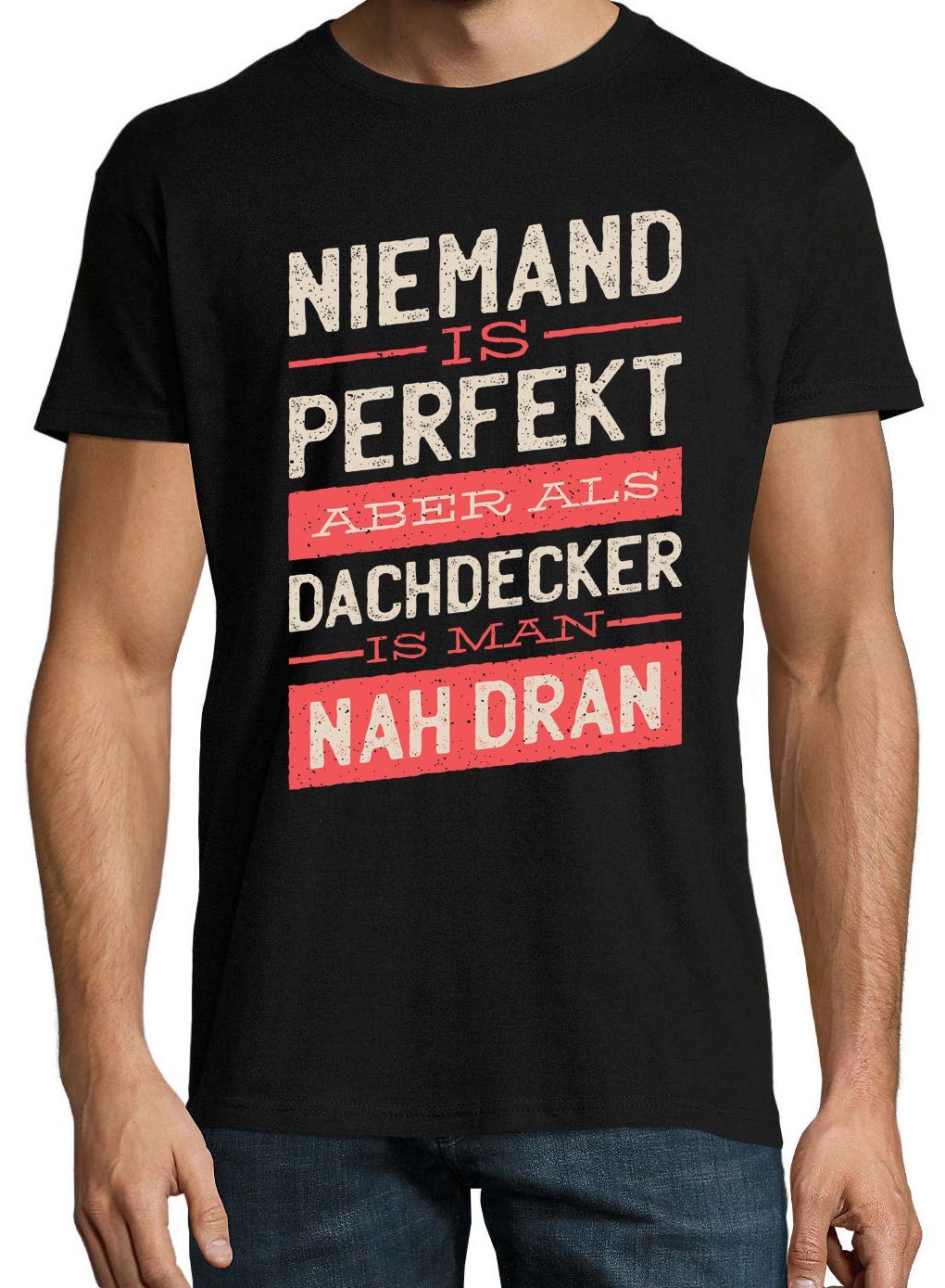 Frontprint Schwarz Herren Shirt Designz Dachdecker lustigem Youth mit T-Shirt Spruch