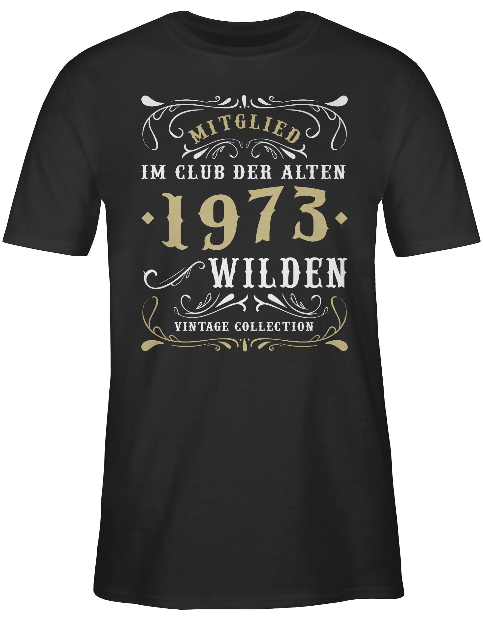 Shirtracer T-Shirt Mitglied im Club 1 alten 1973 Schwarz der 50. Wilden Geburtstag